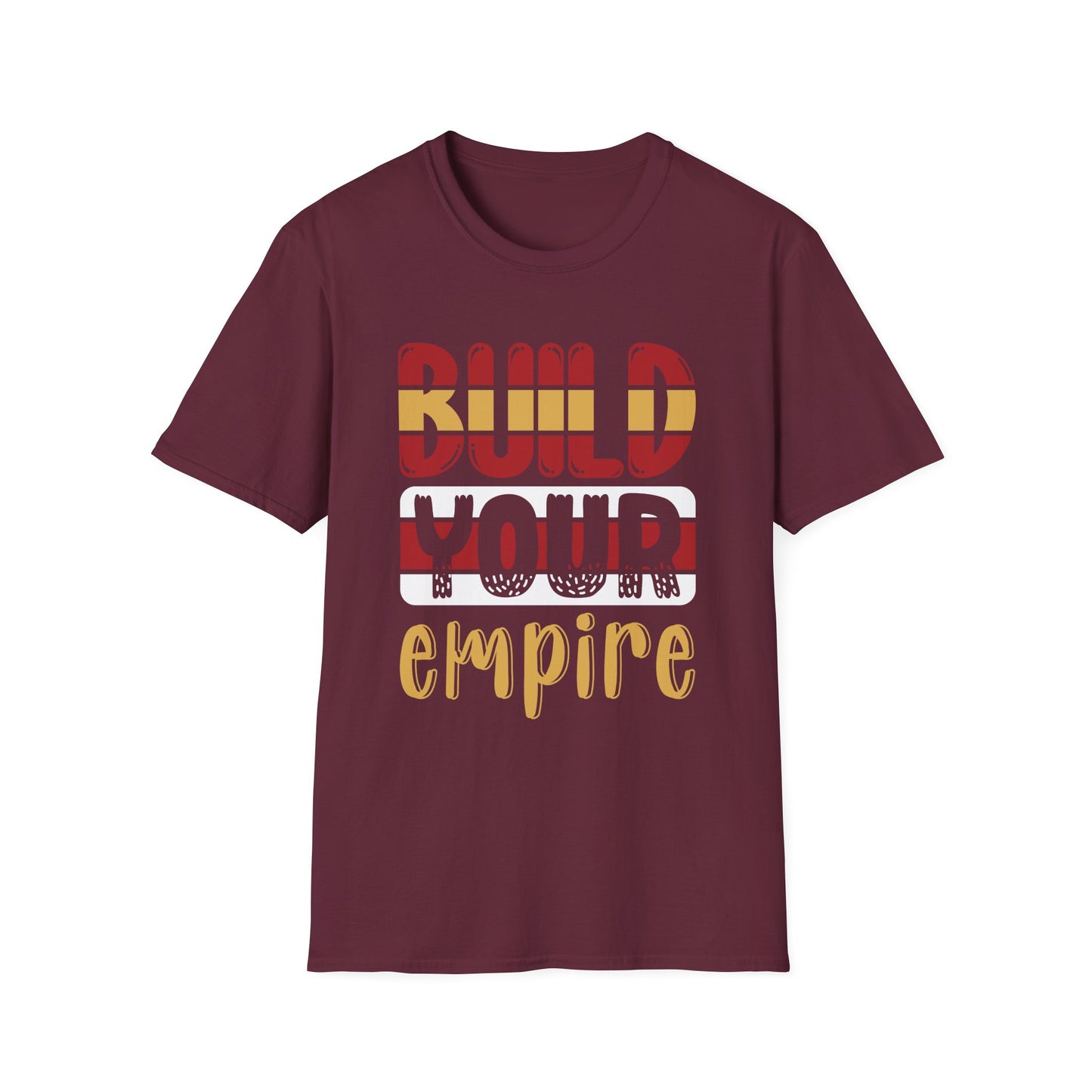 Build Your Empire Unisex Softstyle T-Shirt