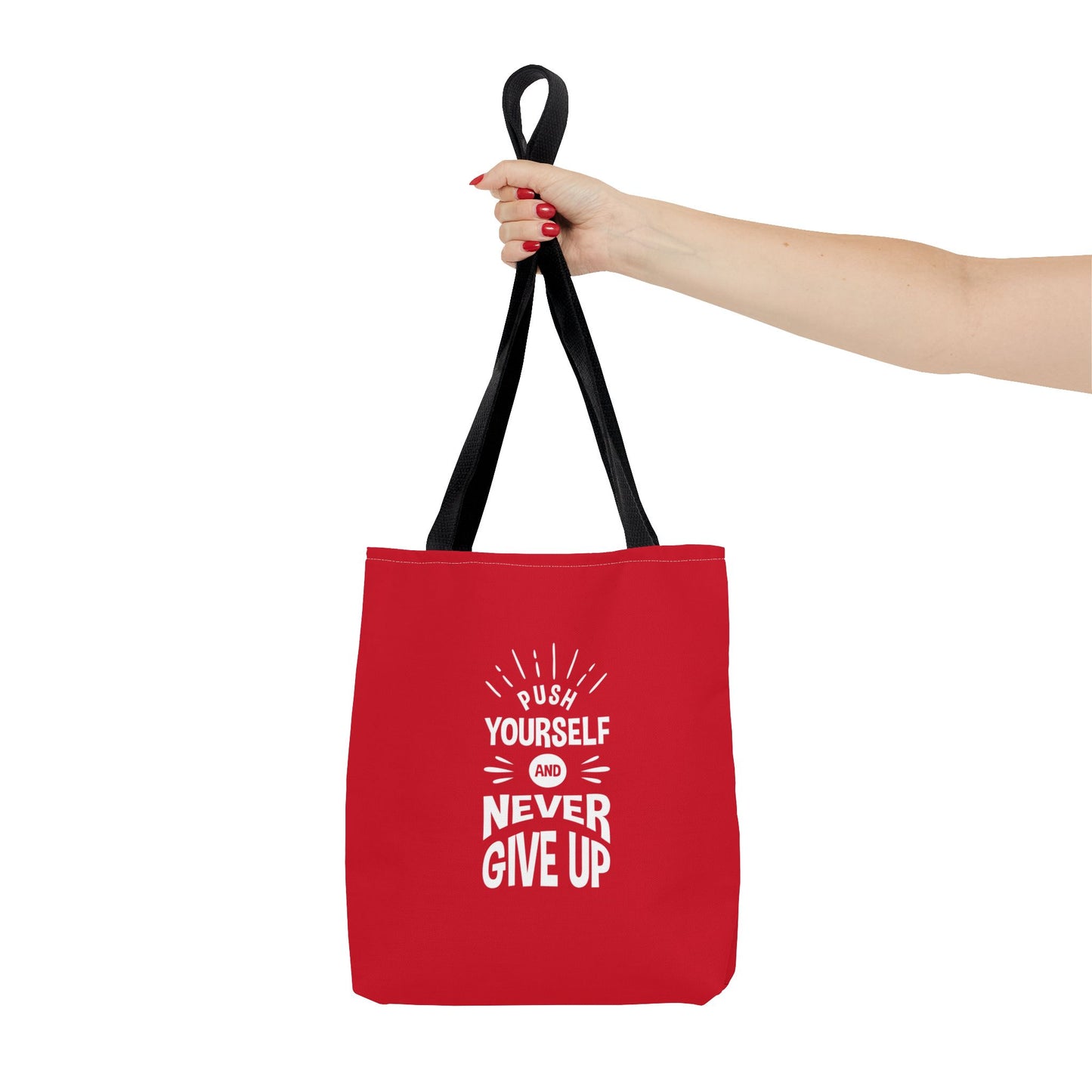 Push Yourself And Never Give Up Tote Bag (AOP)