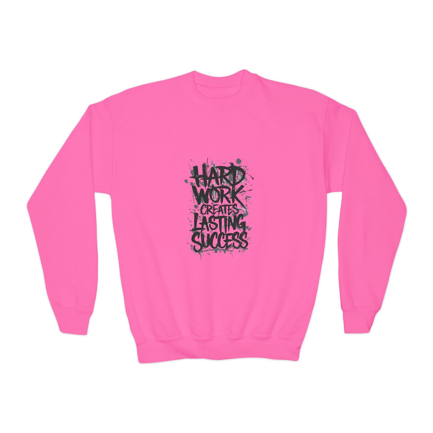 Hard Work Creates Lasting Success Youth Crewneck Sweatshirt