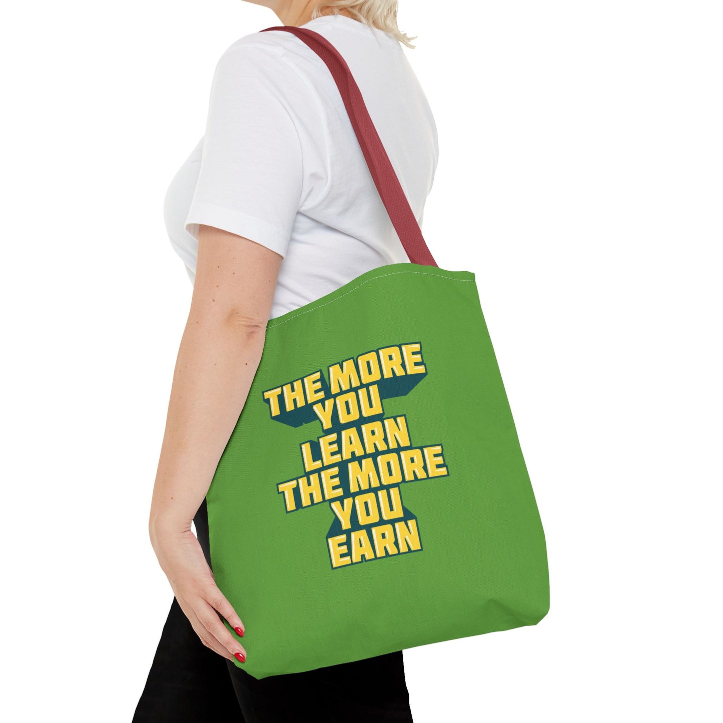 The More You Learn The More You Earn Tote Bag (AOP)