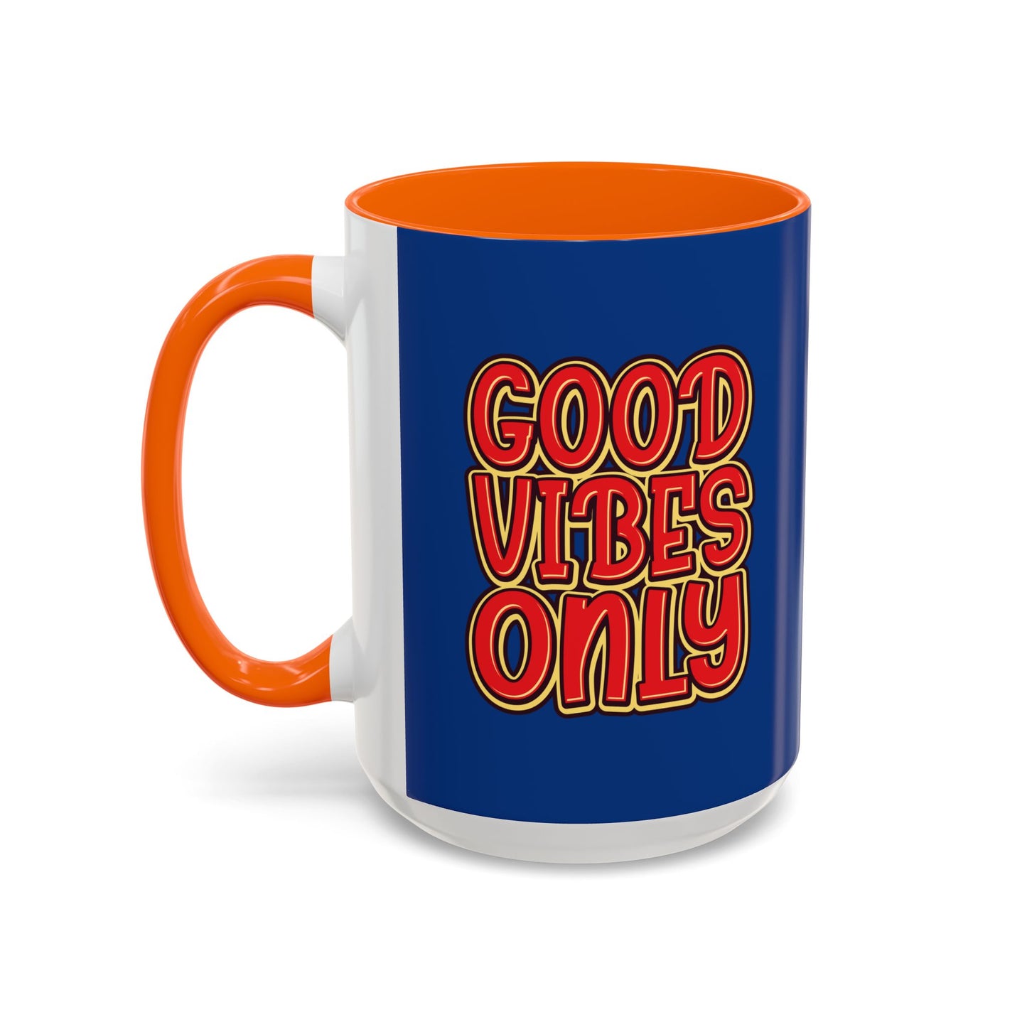 Good Vibes Only Accent Coffee Mug (11, 15oz)