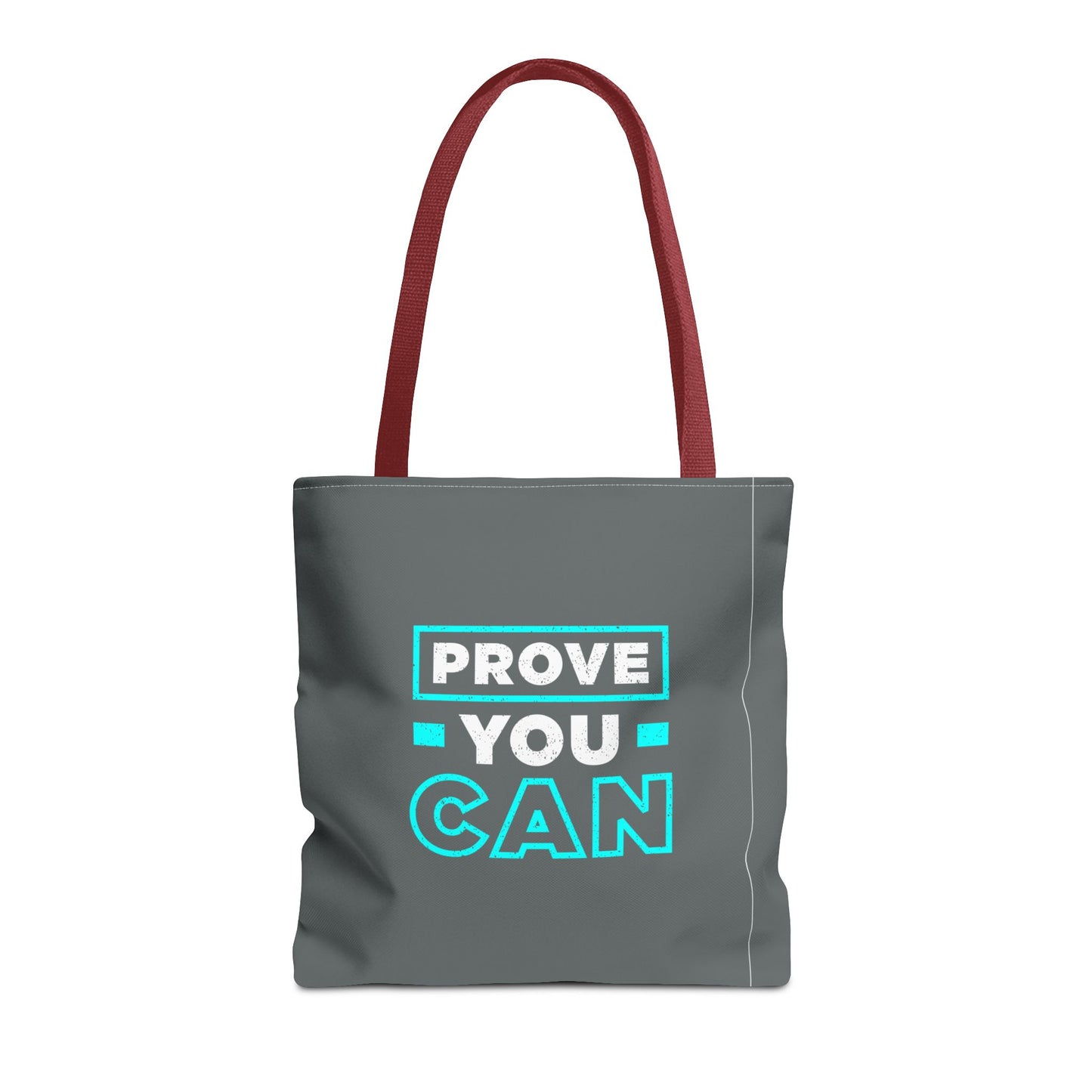Prove You Can Tote Bag (AOP)