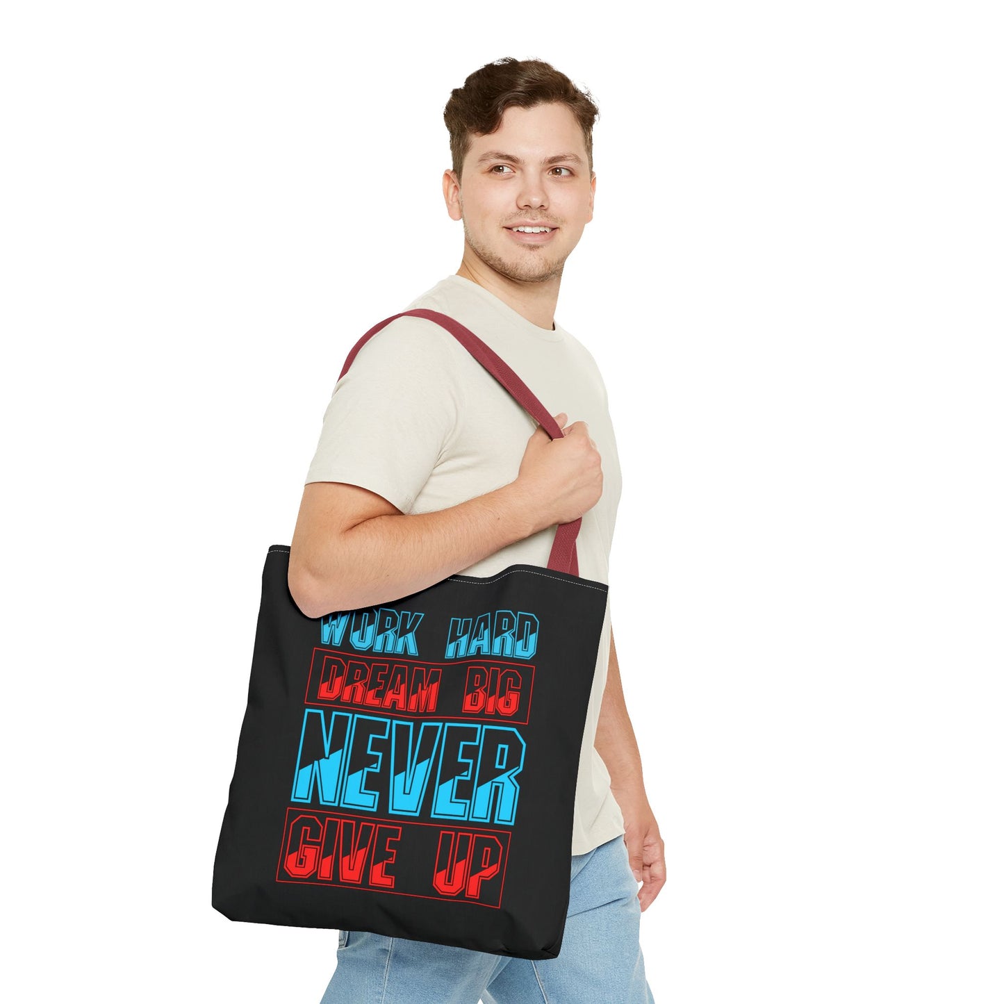 Work Hard Dream Big Never Give Up Tote Bag (AOP)