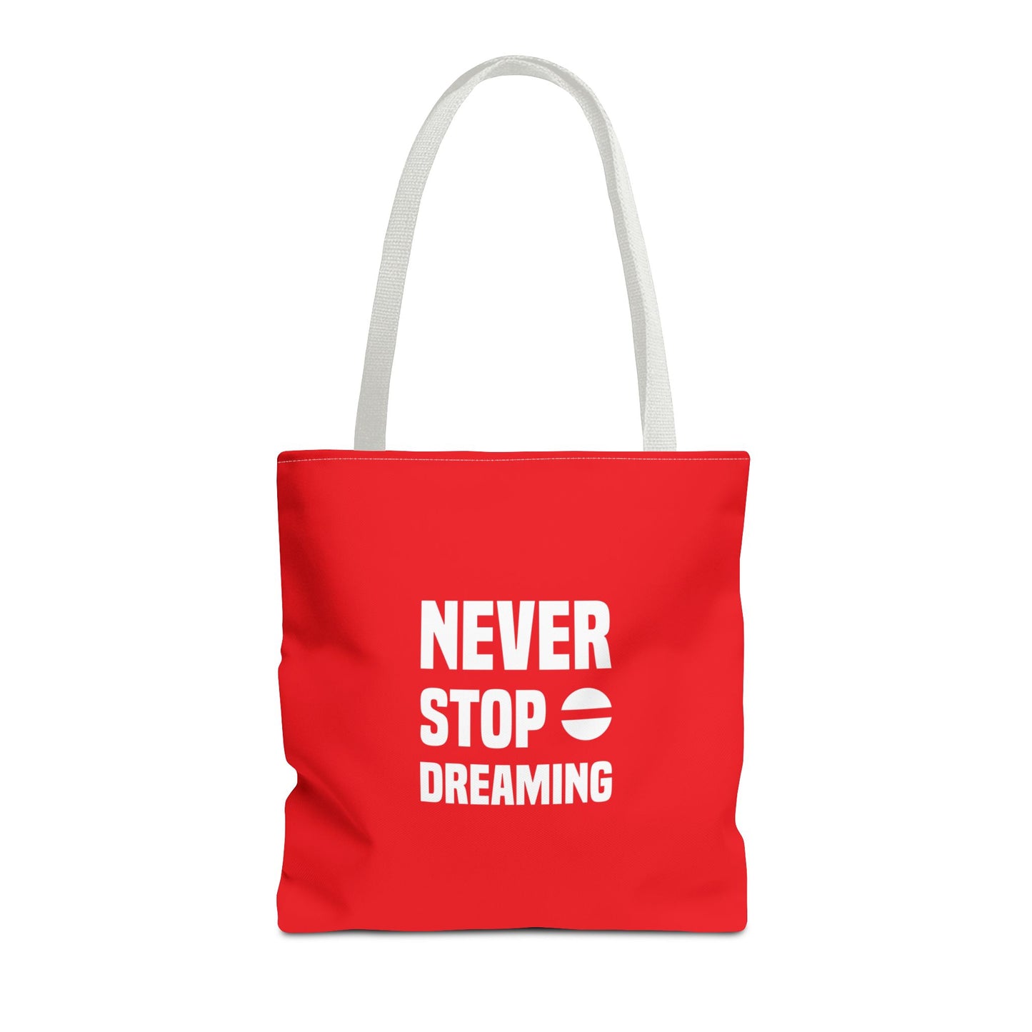 Never Stop Dreaming Tote Bag (AOP)
