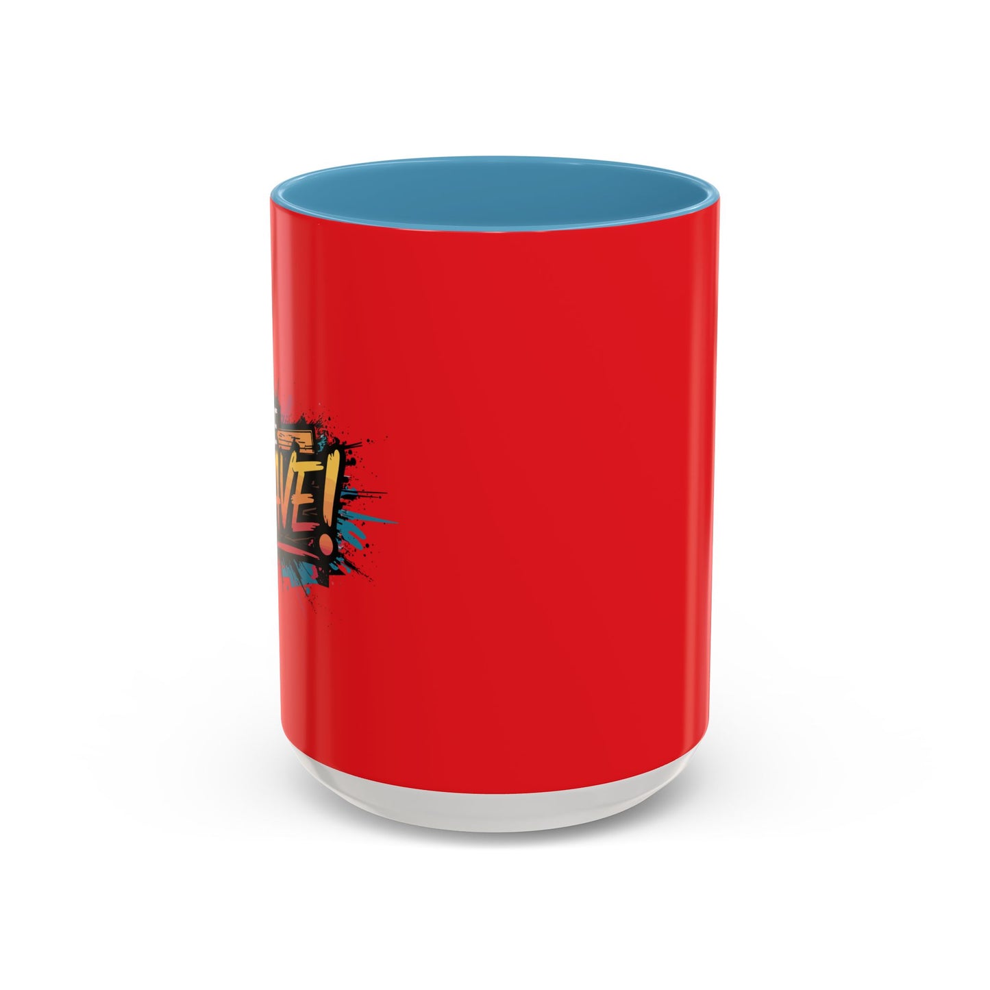 Be Brave!Be Brave! Accent Coffee Mug (11, 15oz)