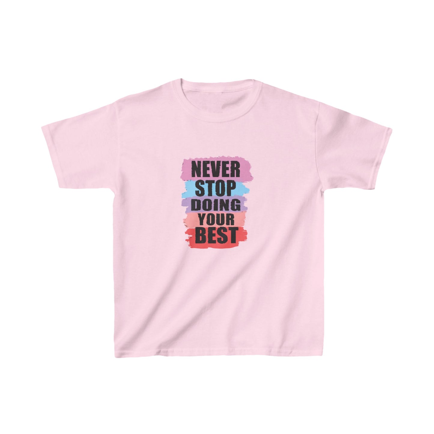 Never Stop Doing Your Best Kids Heavy Cotton™ Tee