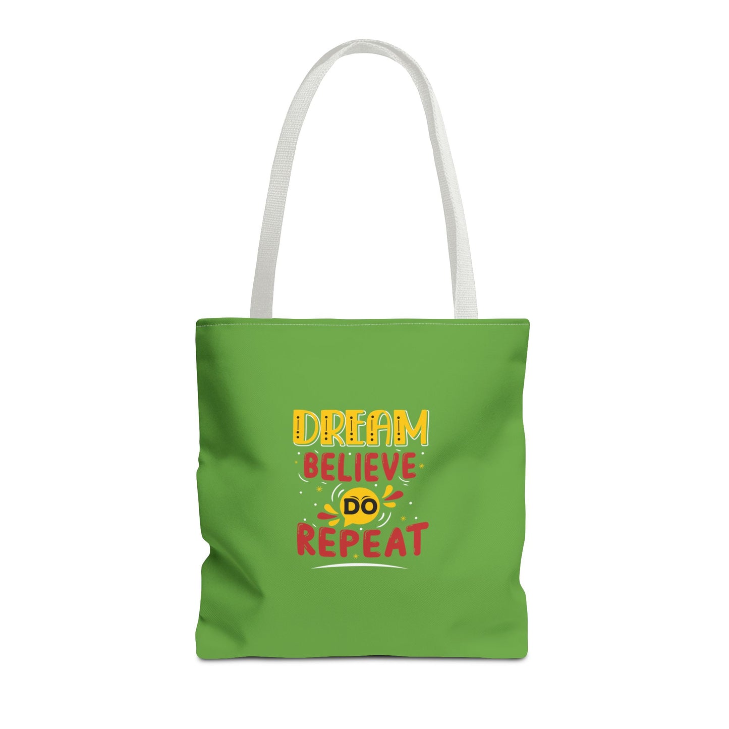 Dream Believe Do Repeat Tote Bag (AOP)