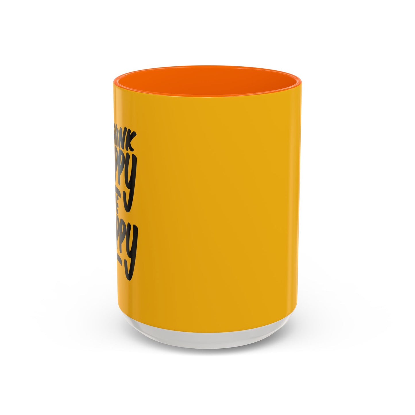 Think Happy Be Happy Accent Coffee Mug (11, 15oz)