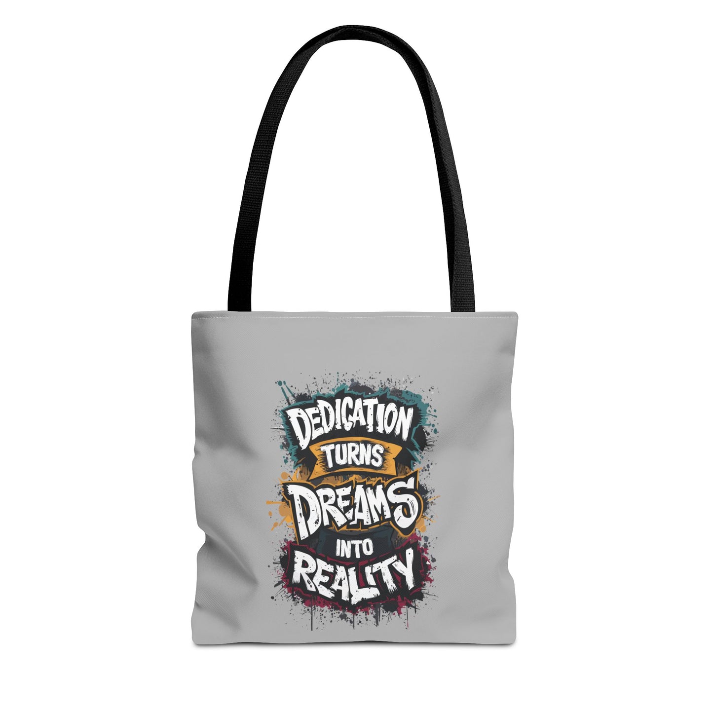Dedication Turns Dreams Into Reality Tote Bag (AOP)