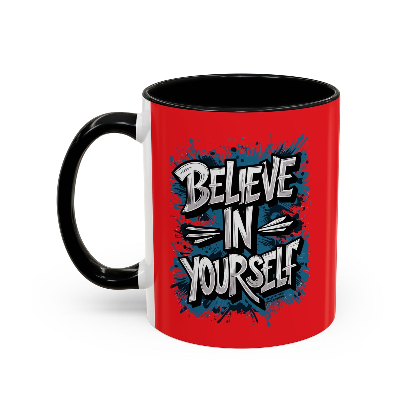 Believe In Yourself Accent Coffee Mug (11, 15oz)