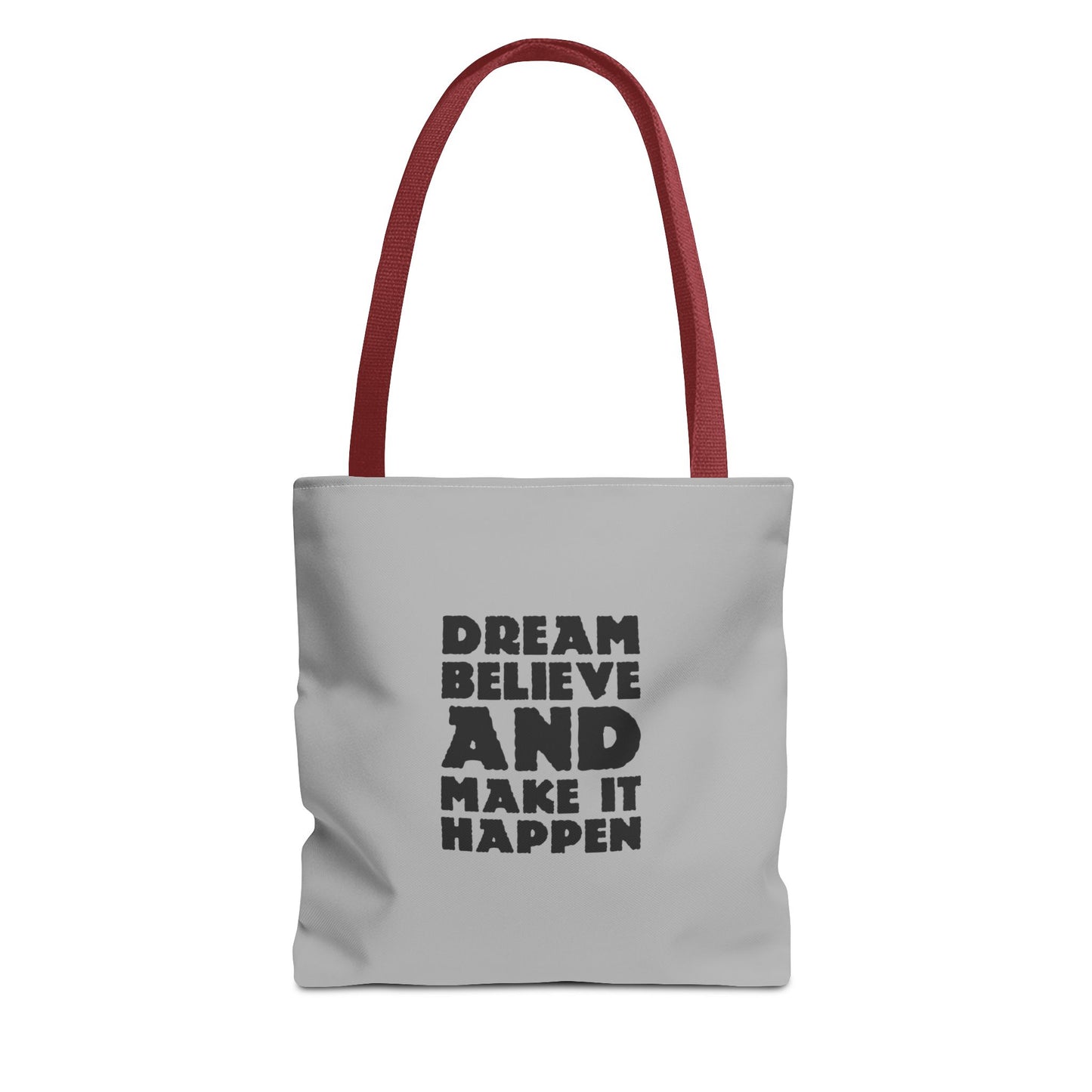 Dream Believe And Make It Happen Tote Bag (AOP)