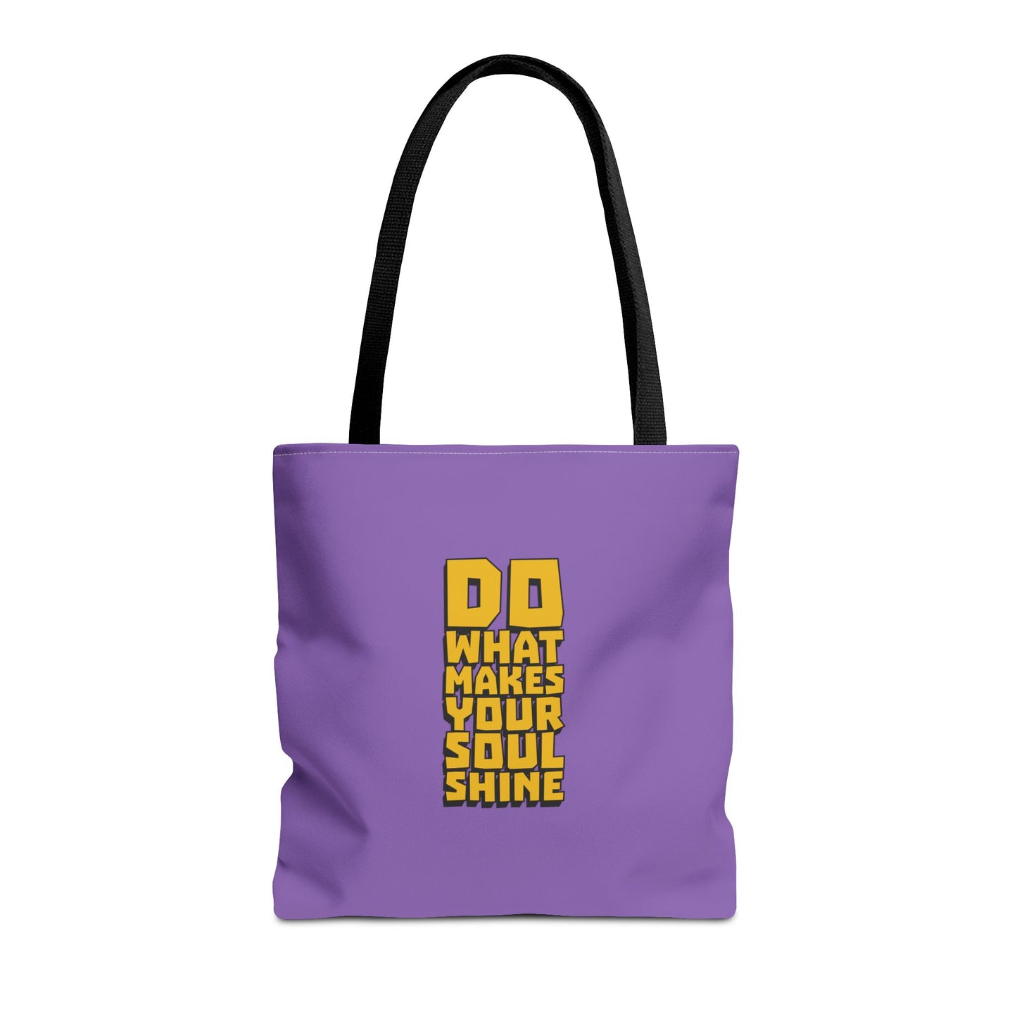 Do What Makes Your Soul Shine Tote Bag (AOP)
