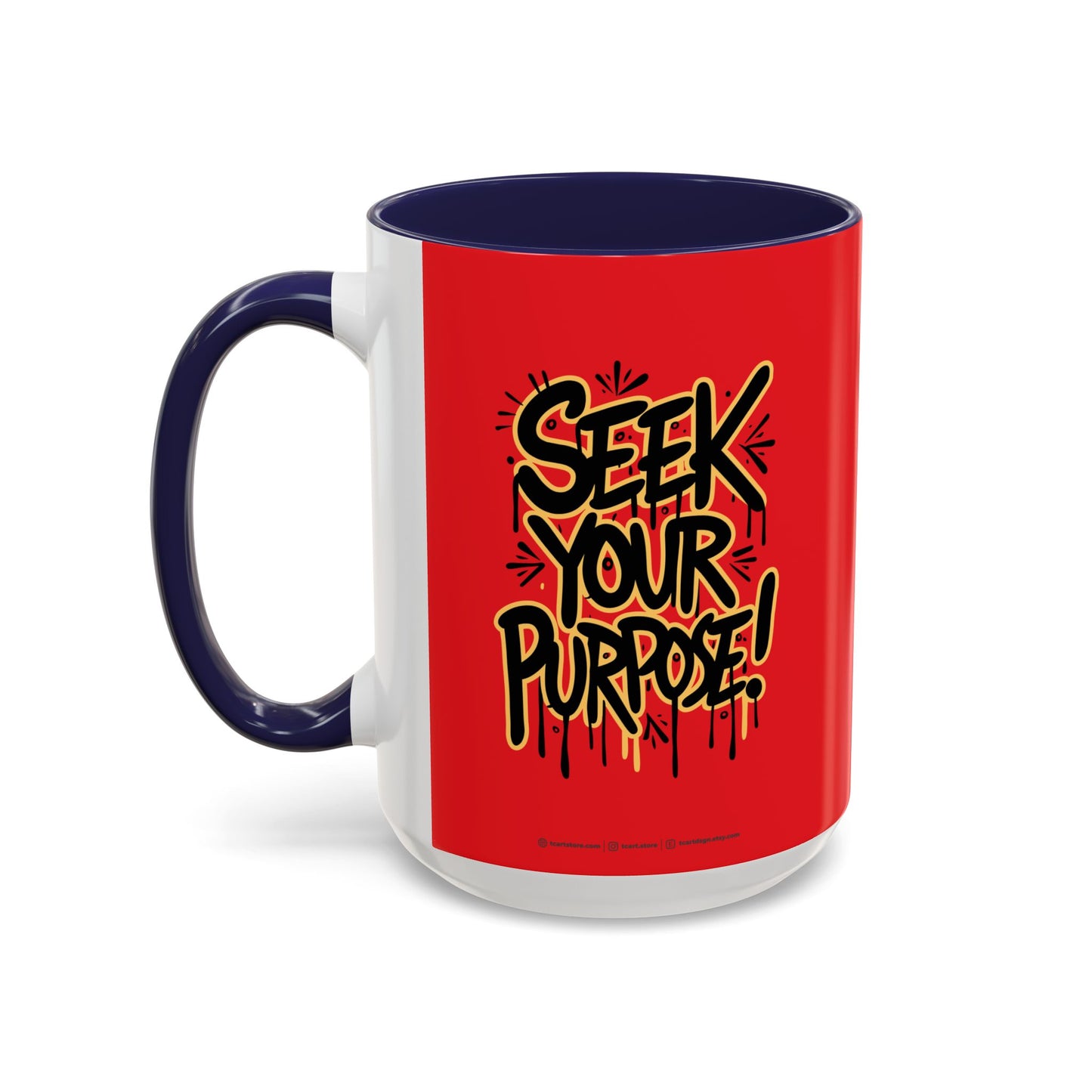 Seek Your Purpose! Accent Coffee Mug (11, 15oz)