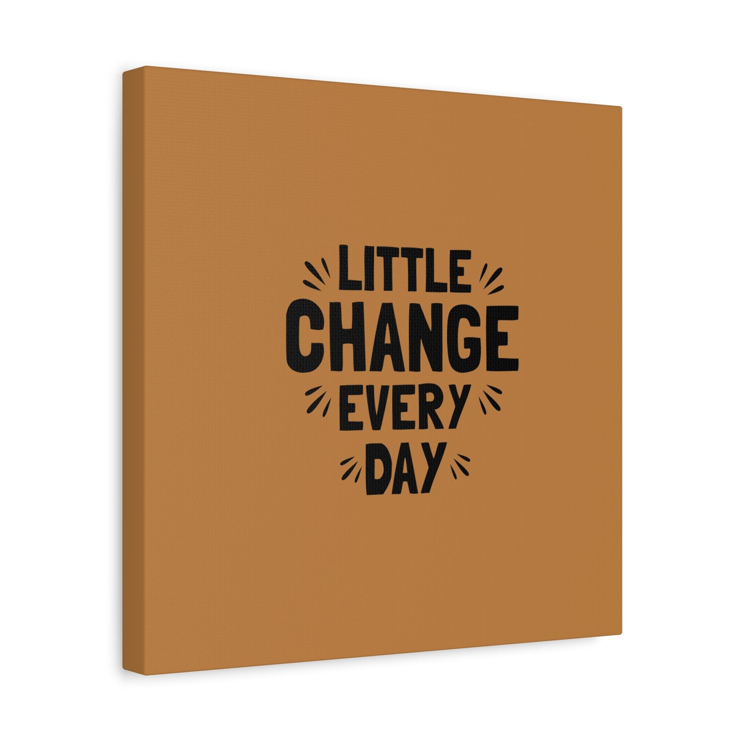 Little Change Everyday Matte Canvas, Stretched, 1.25"