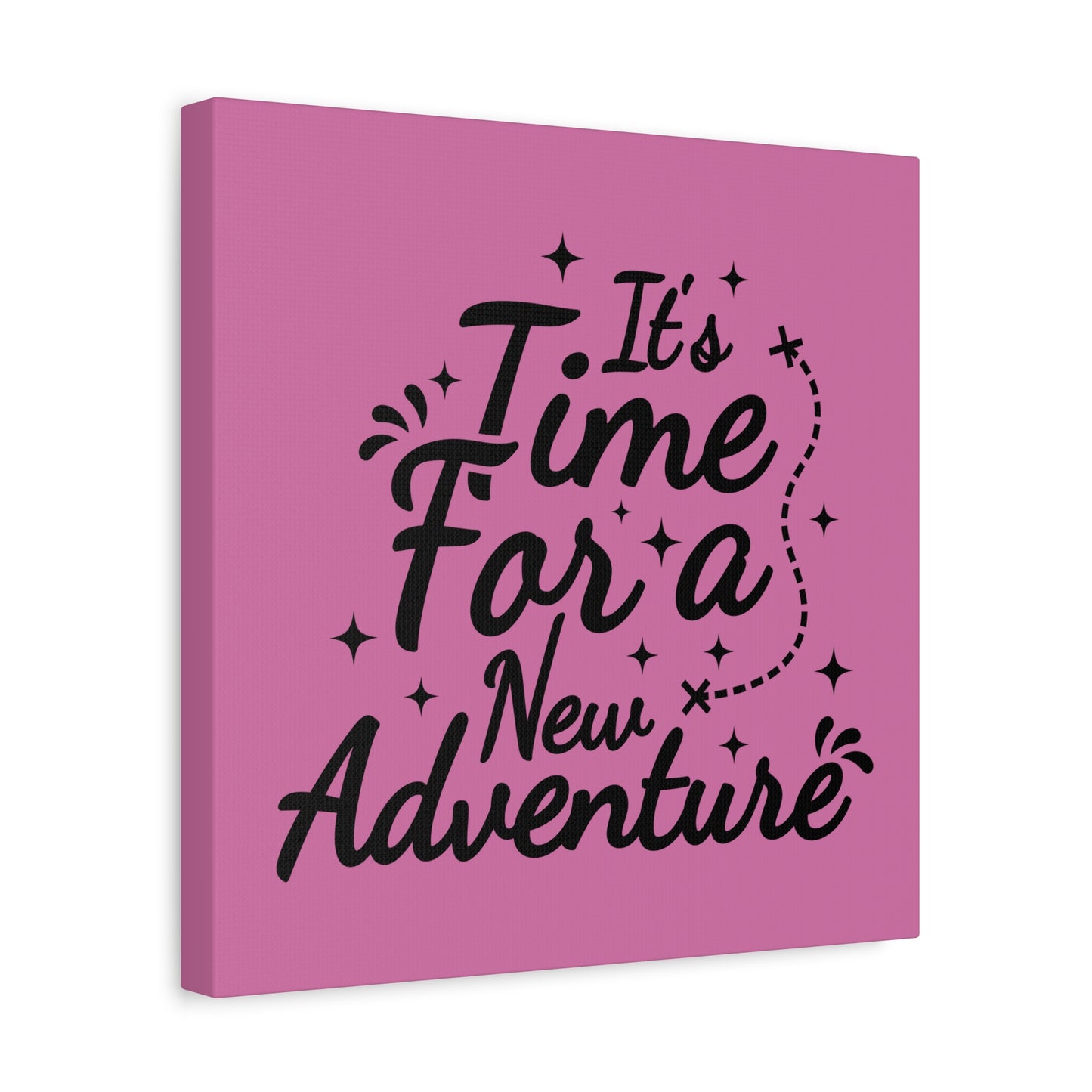 It's Time For A New Adventure Matte Canvas, Stretched, 1.25"