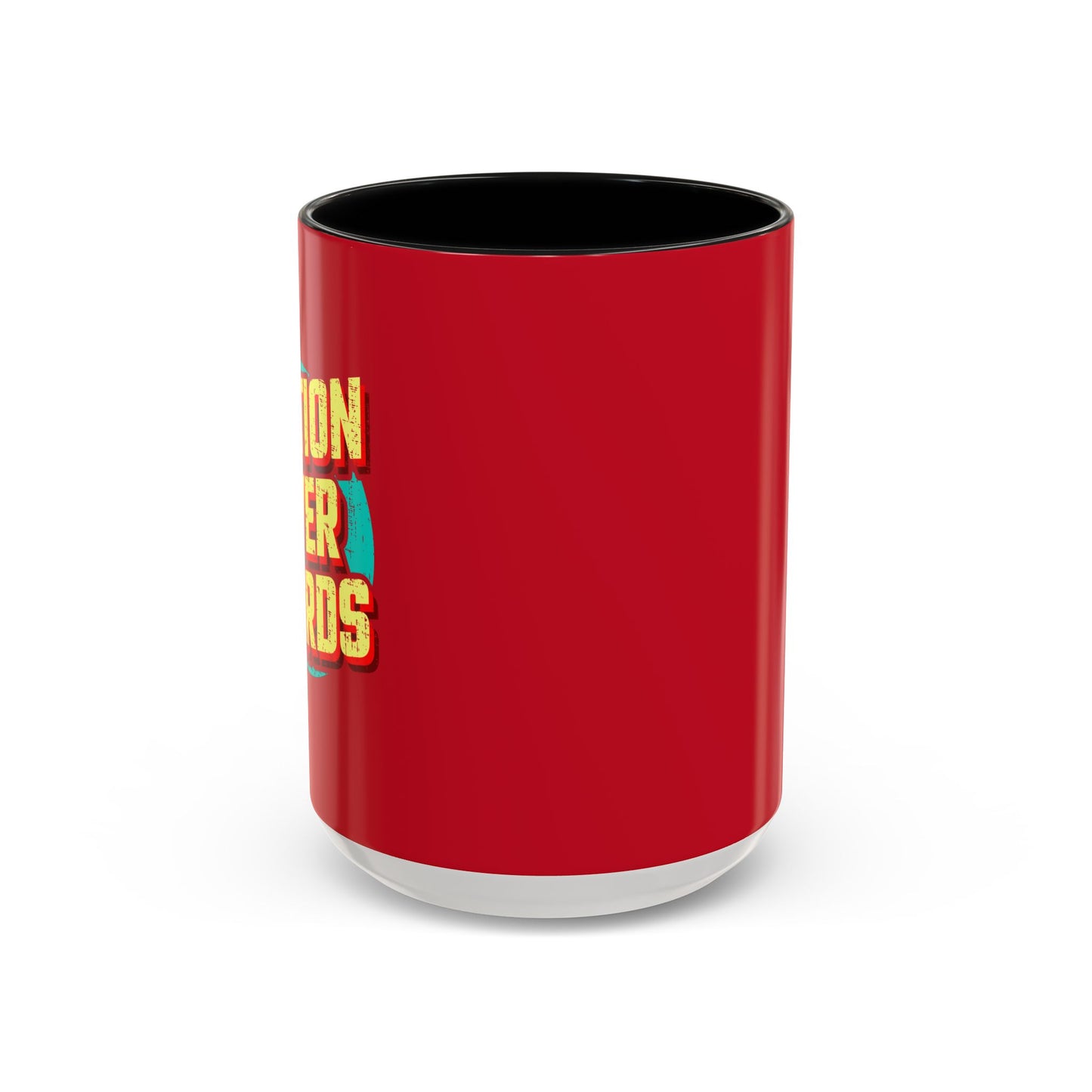 Action Over Words Accent Coffee Mug (11, 15oz)