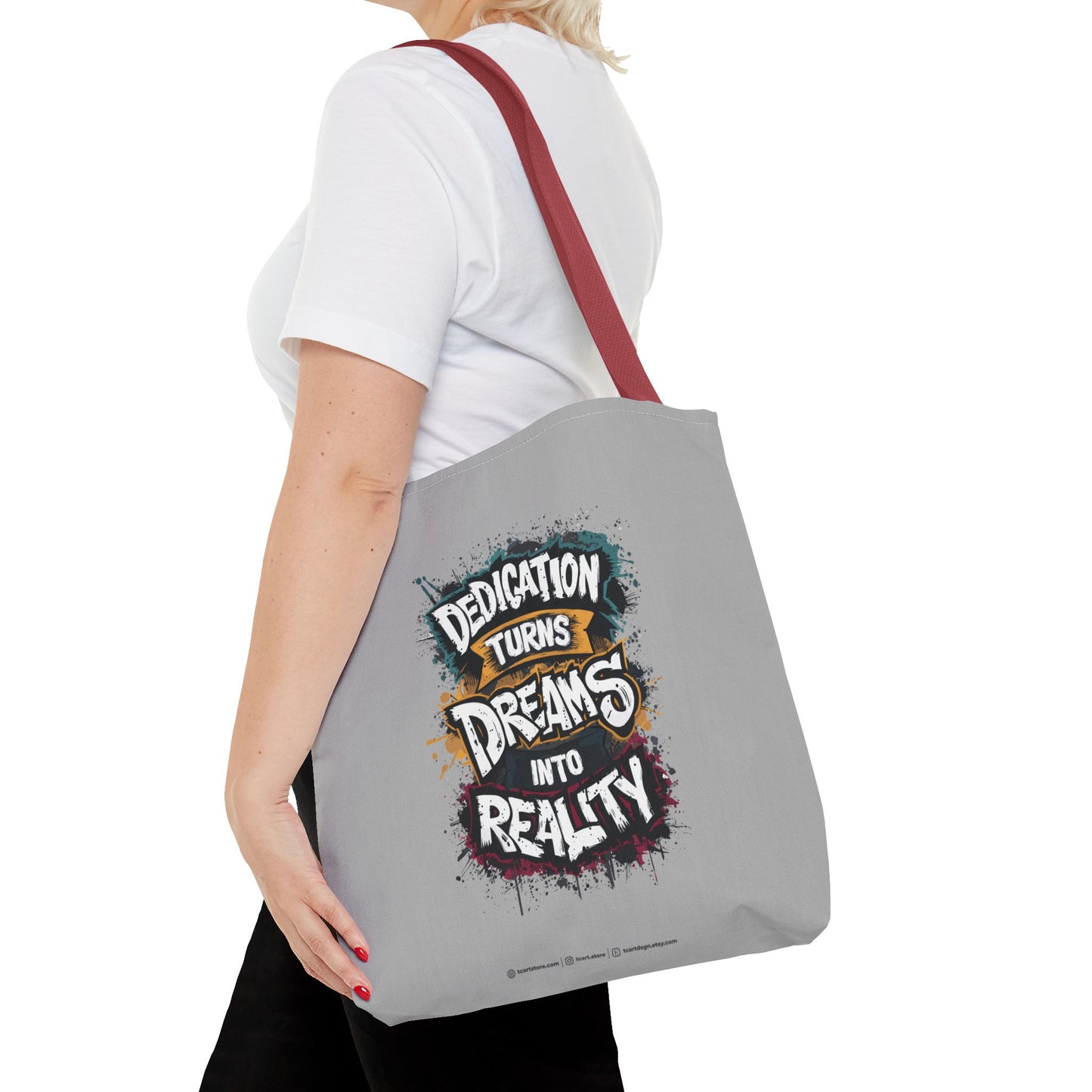 Dedication Turns Dreams Into Reality Tote Bag (AOP)