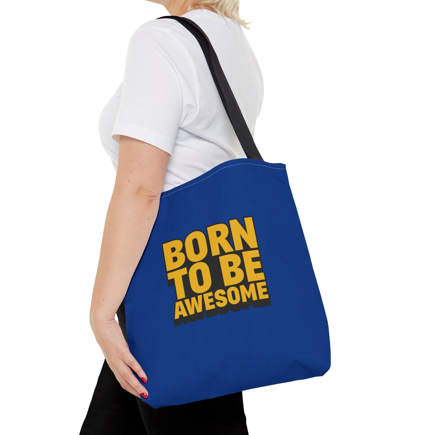 Born To Be Awesome Tote Bag (AOP)