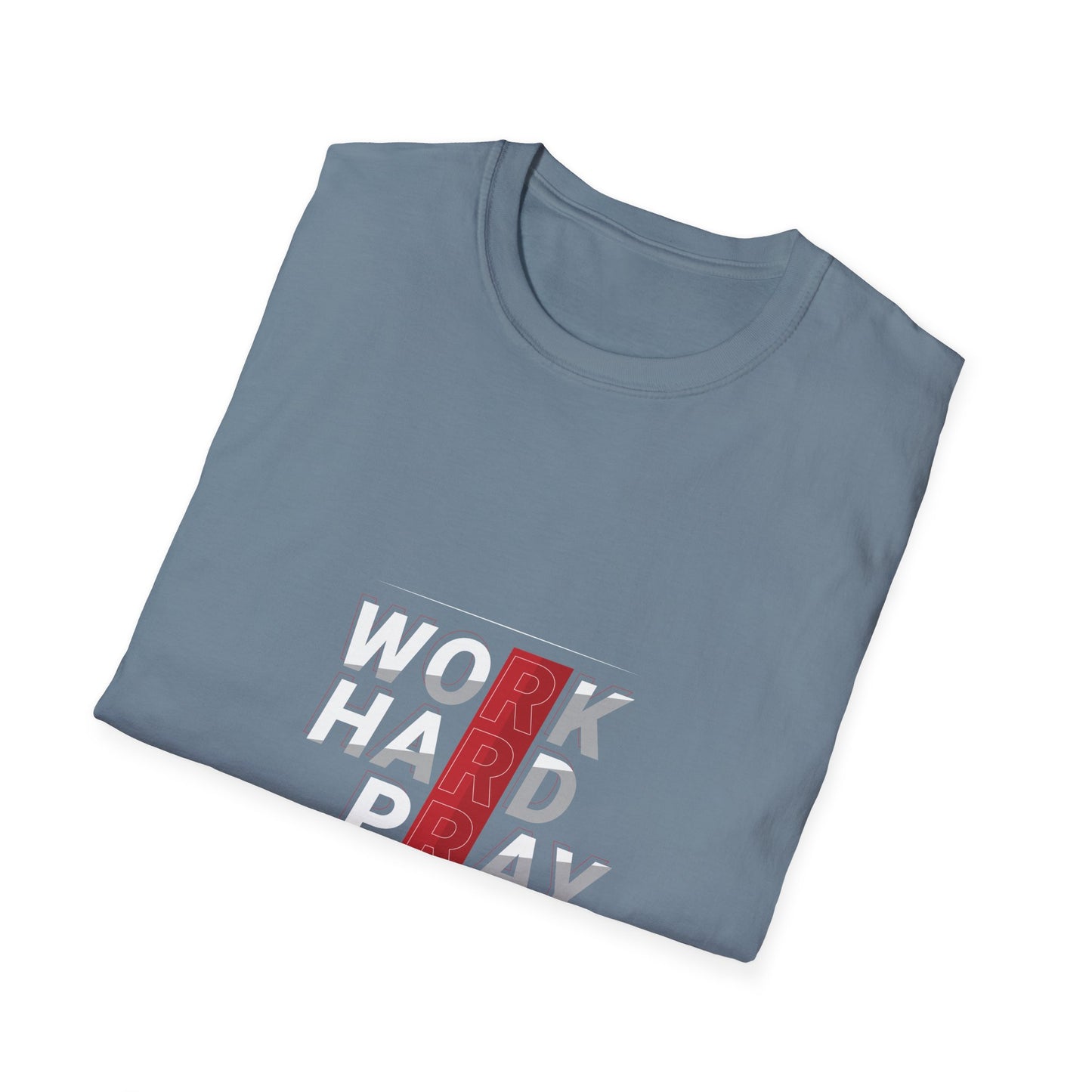 Work Hard Pray Hard Unisex Softstyle T-Shirt