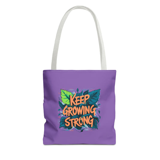 Keep Growing Strong Tote Bag (AOP)