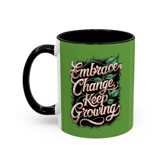 Embrace Change Keep Growing Accent Coffee Mug (11, 15oz)