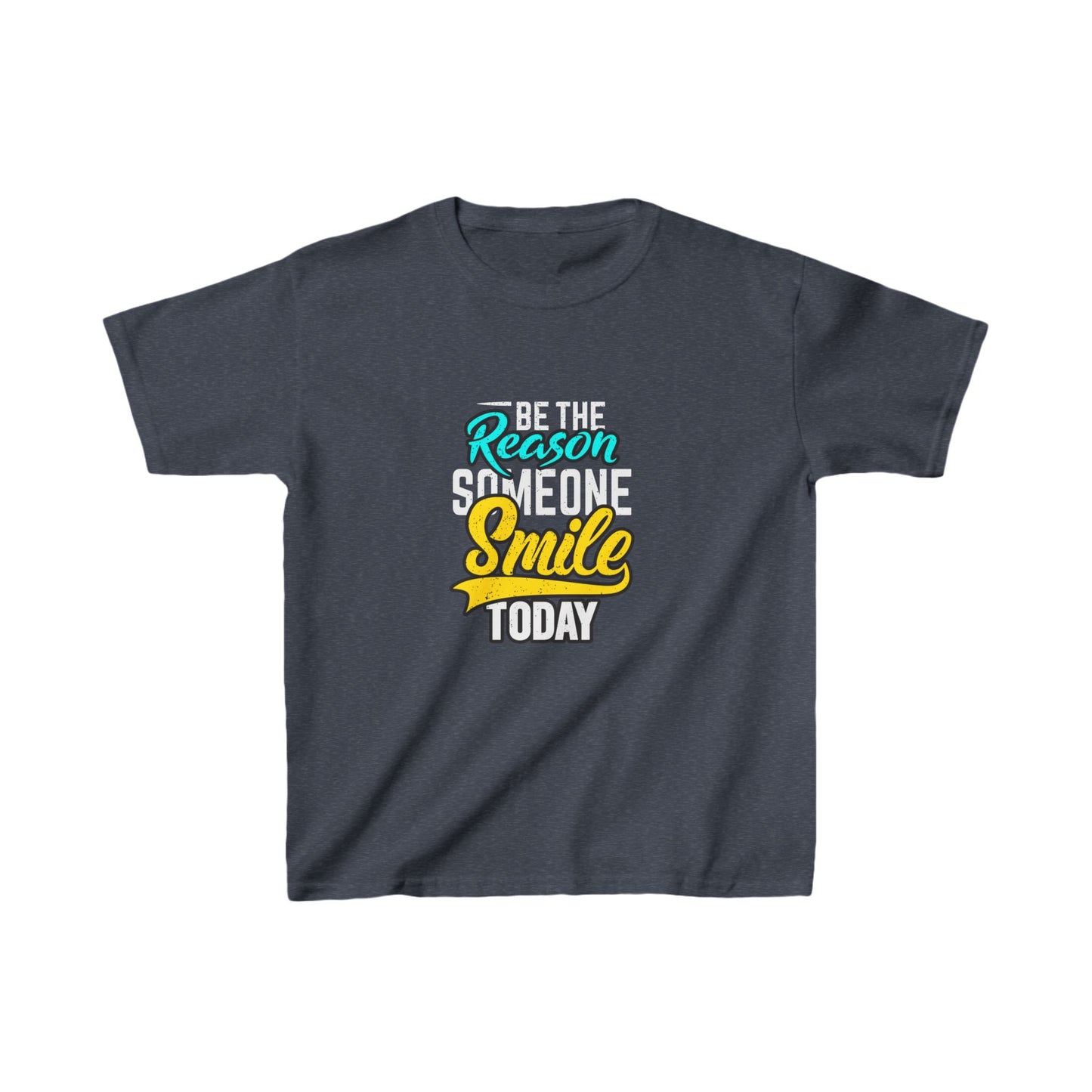 Be The Reason Someone Smile Today Kids Heavy Cotton™ Tee