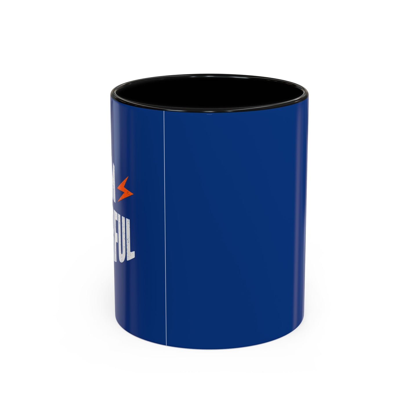 I Am Powerful Accent Coffee Mug (11, 15oz)