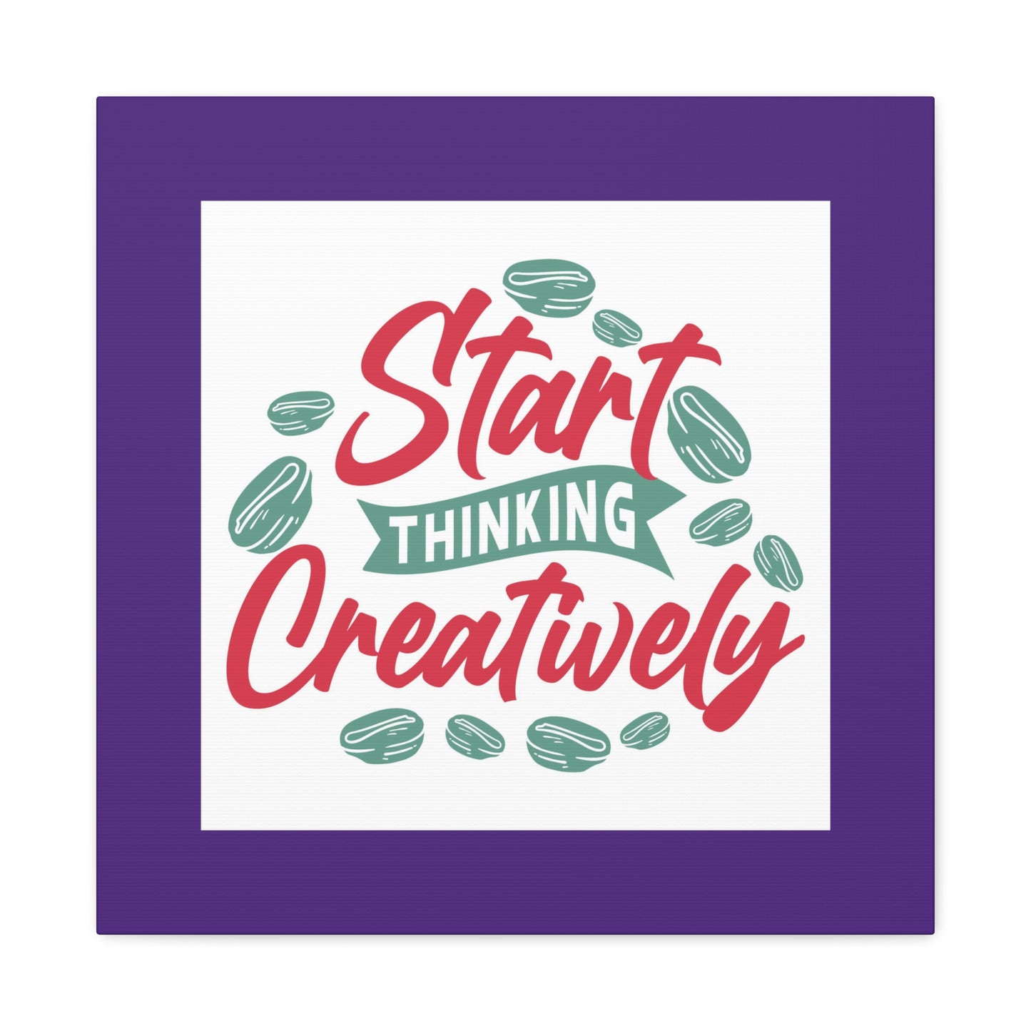 Start Thinking Matte Canvas, Stretched, 1.25"