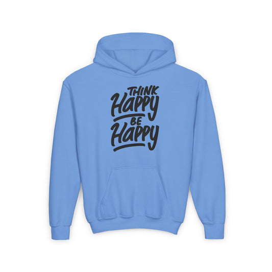 Think Happy Be Happy Youth Heavy Blend Hooded Sweatshirt
