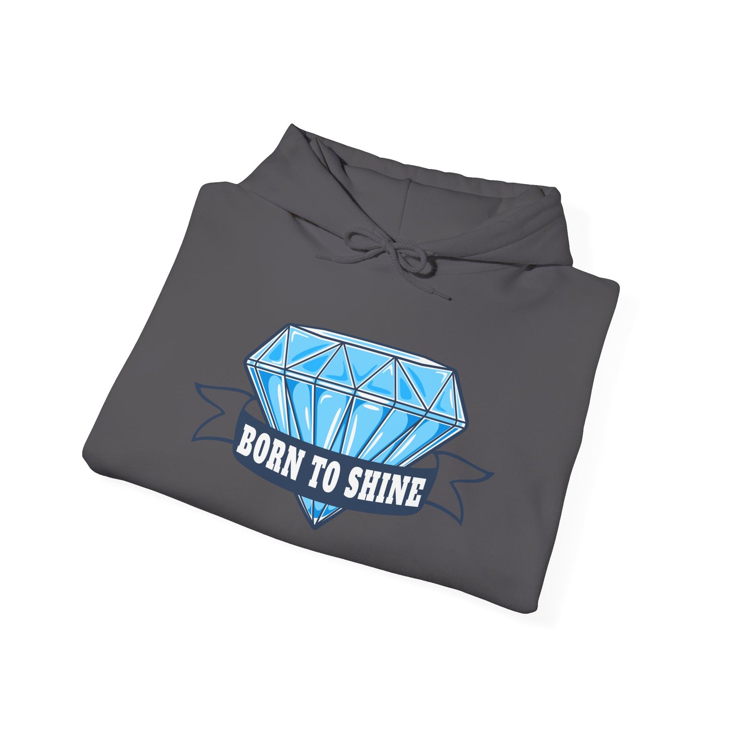 Born To Shine Unisex Heavy Blend™ Hooded Sweatshirt