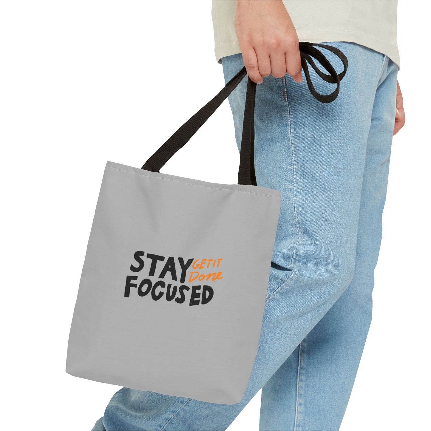 Stay Focused Get It Done Tote Bag (AOP)
