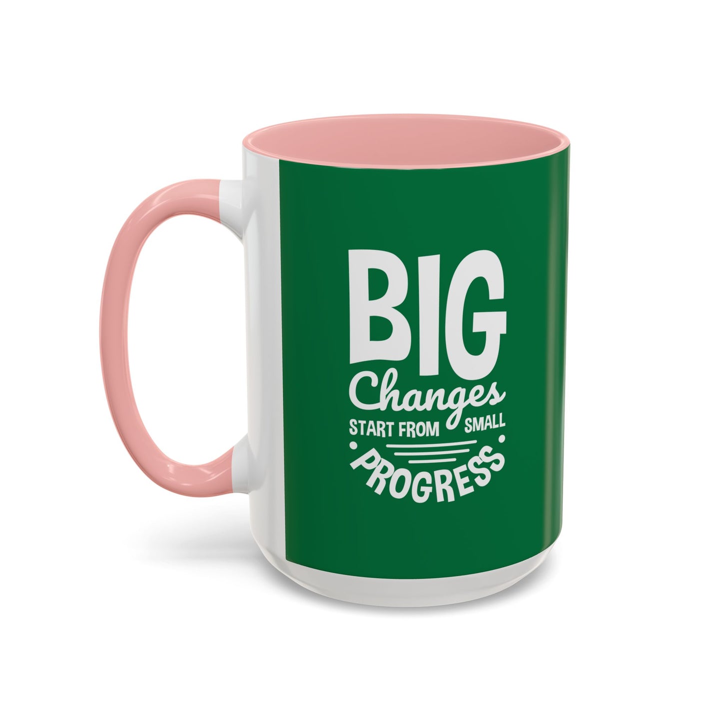 Big Changes Start From Small Progress Accent Coffee Mug (11, 15oz)