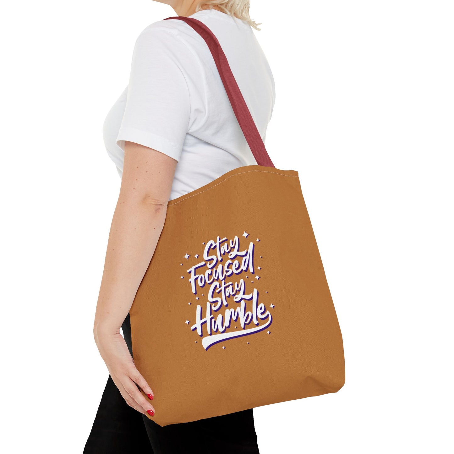 Stay Focused Stay Humble Tote Bag (AOP)
