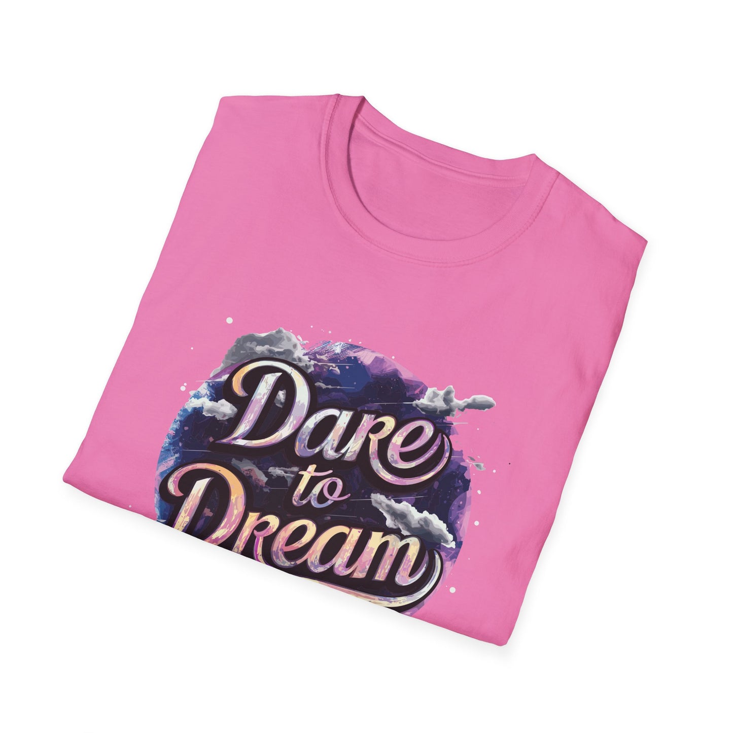 Dare To Dream Unisex Softstyle T-Shirt