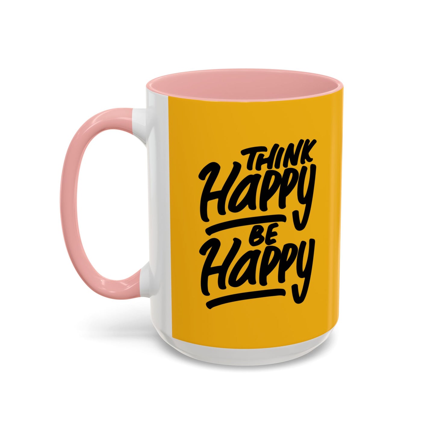 Think Happy Be Happy Accent Coffee Mug (11, 15oz)