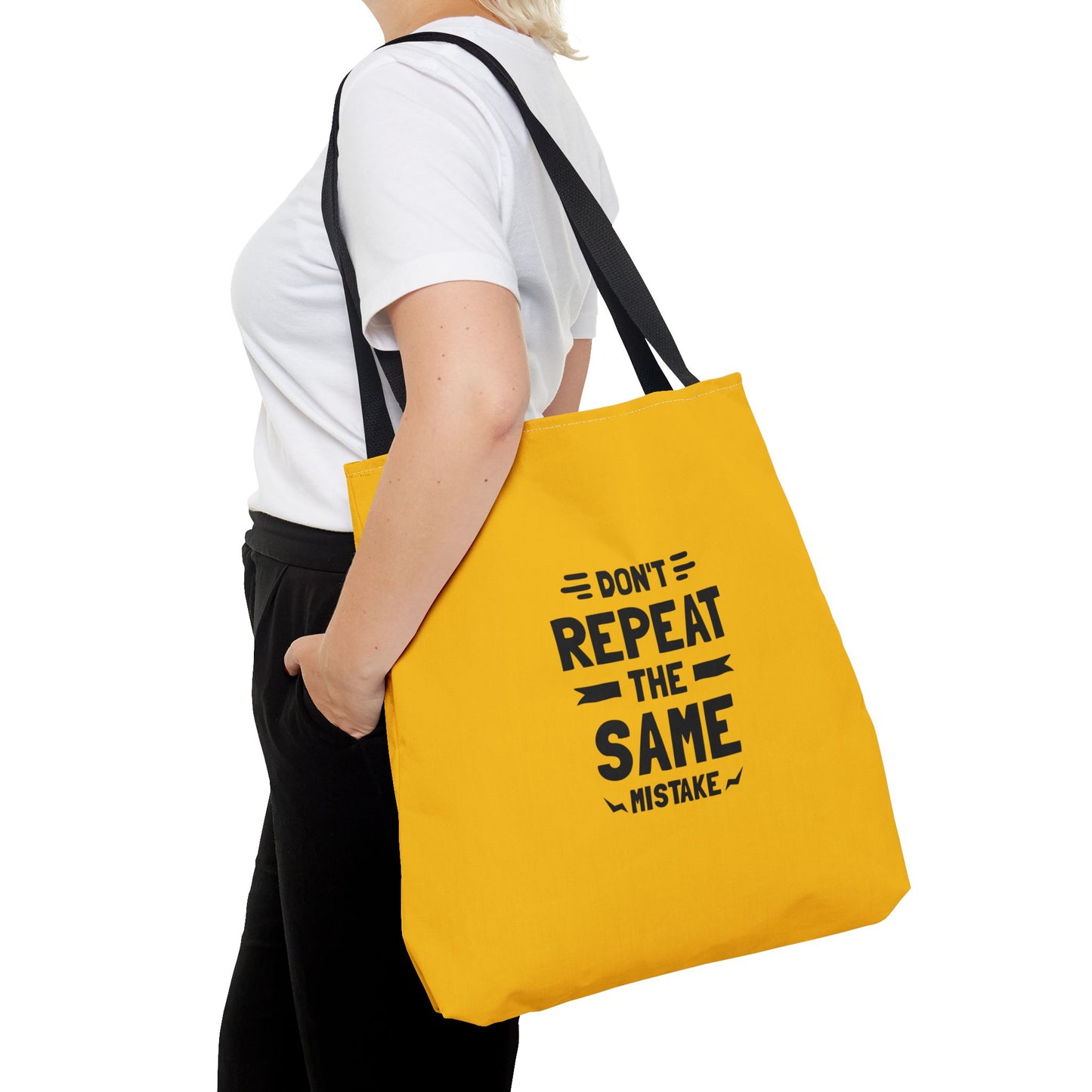 Don't Repeat The Same Mistake Tote Bag (AOP)