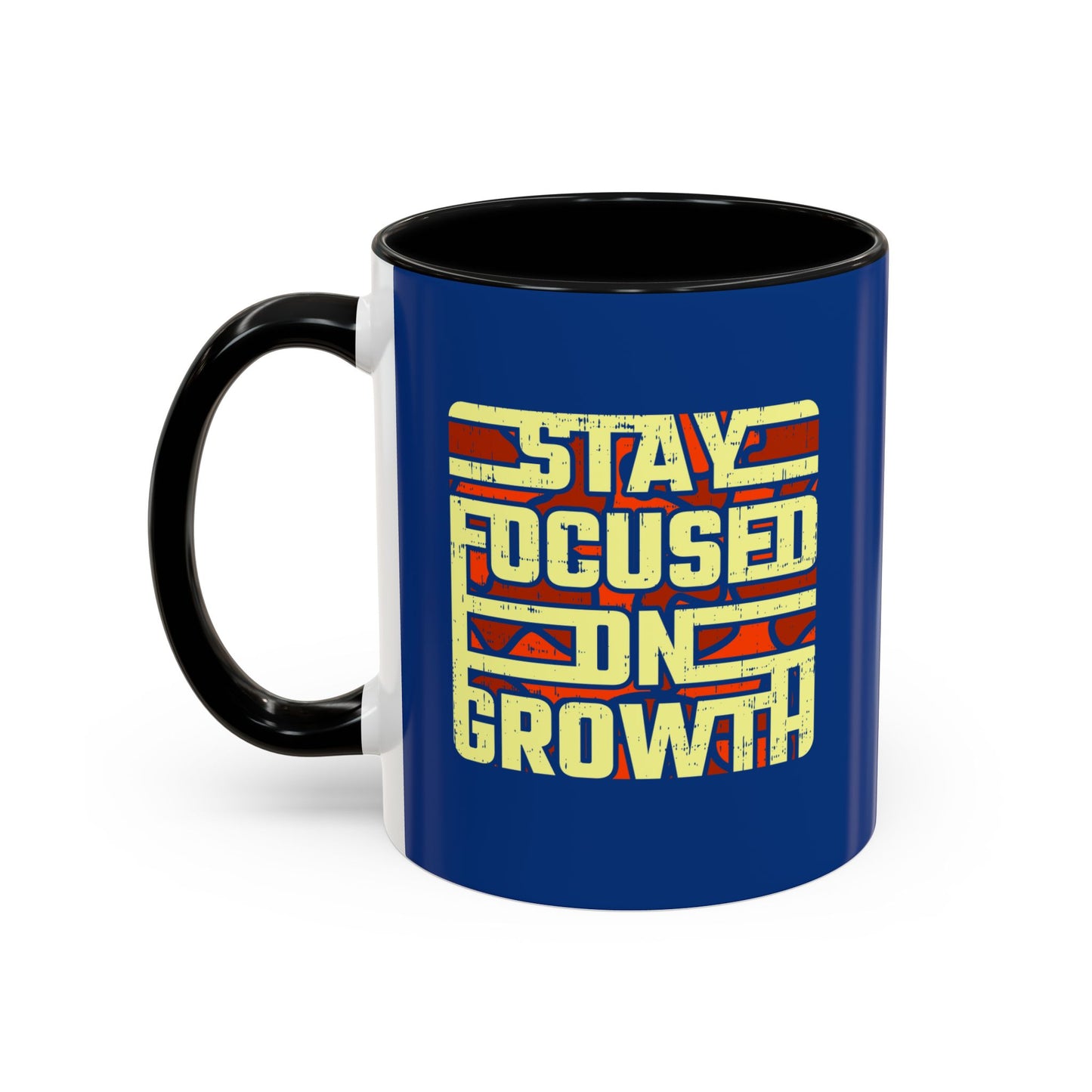 Stay Focused On Growth Accent Coffee Mug (11, 15oz)