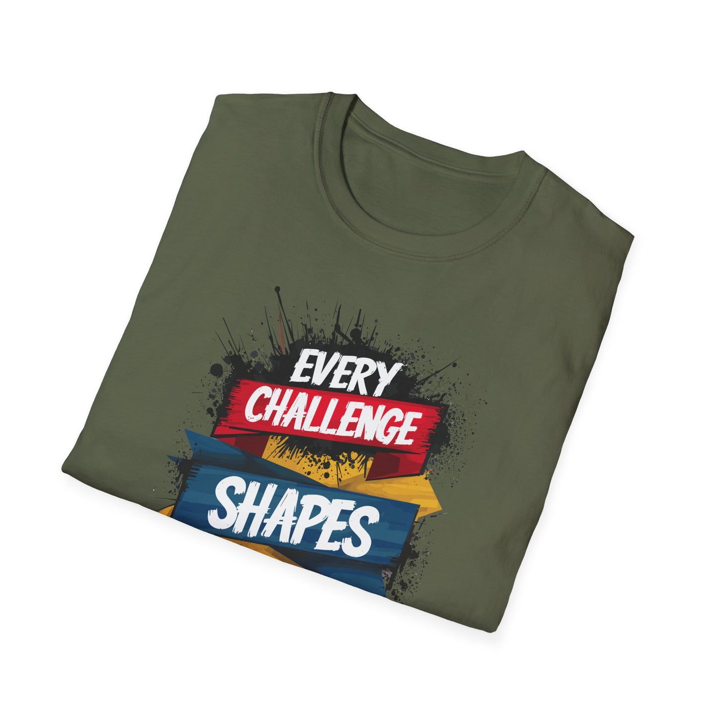 Every Challenge Shapes Your Strength Unisex Softstyle T-Shirt
