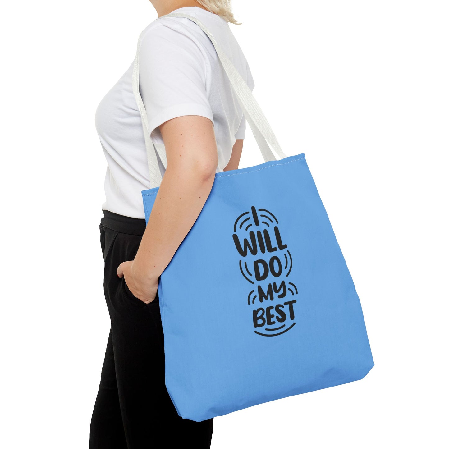 I Will Do My Best Tote Bag (AOP)