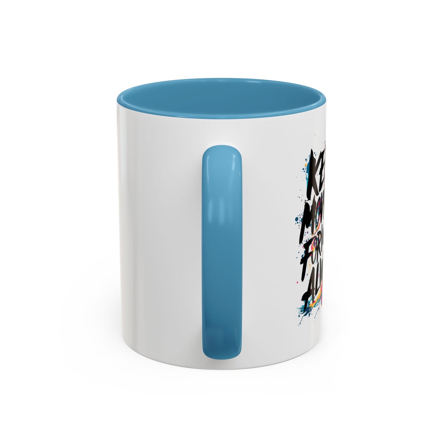 Keep Moving Forward Always Accent Coffee Mug (11, 15oz)