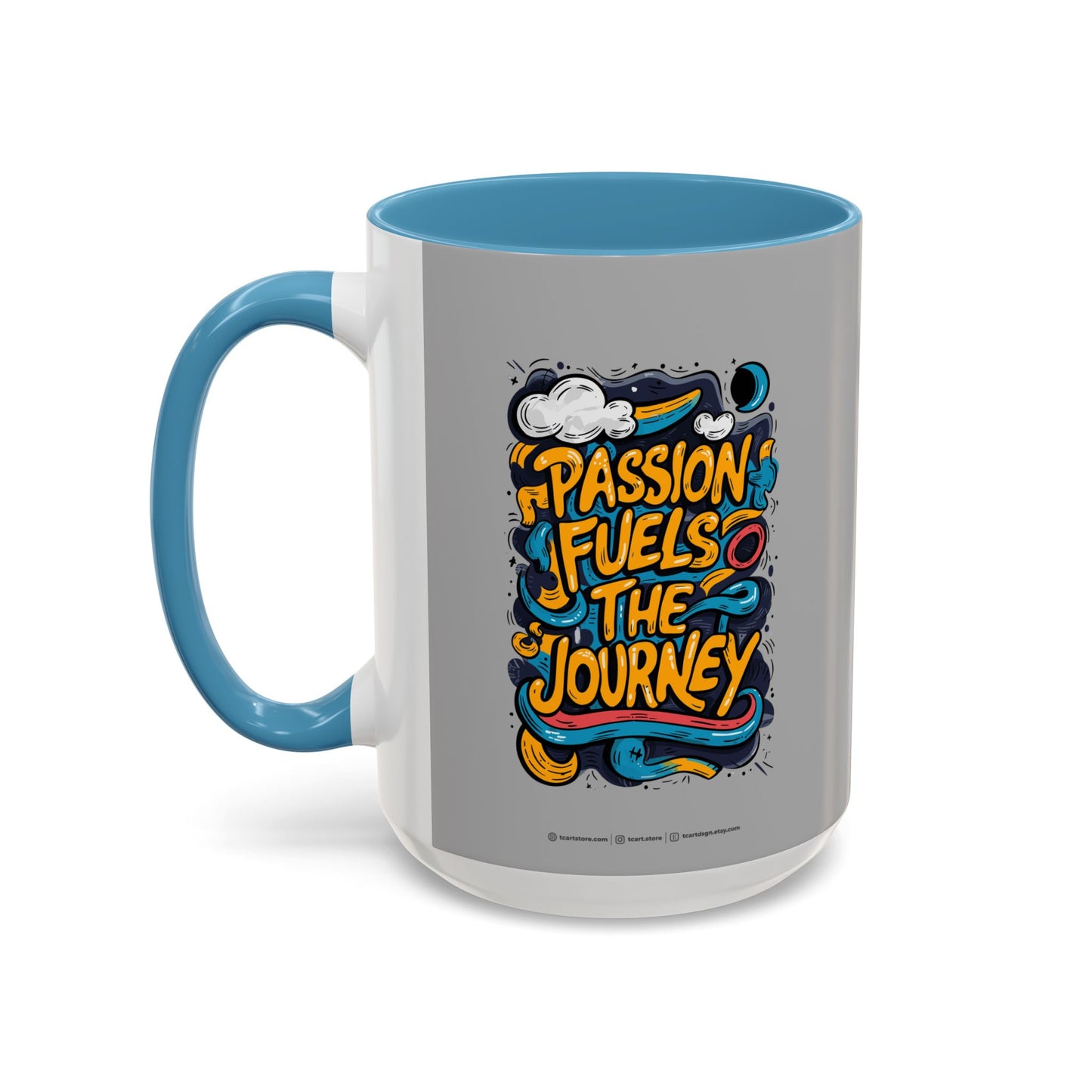Passion Fuels The Journey Accent Coffee Mug (11, 15oz)