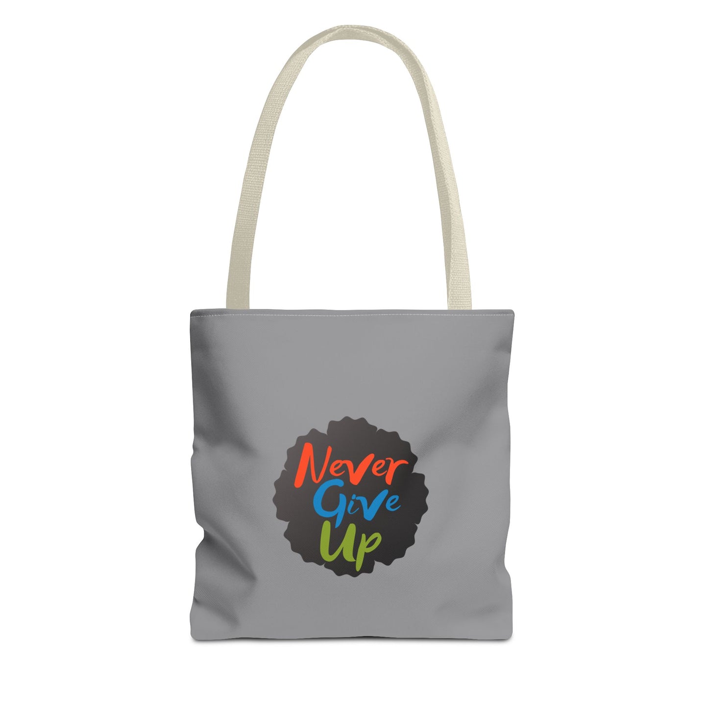 Never Give Up Tote Bag (AOP)