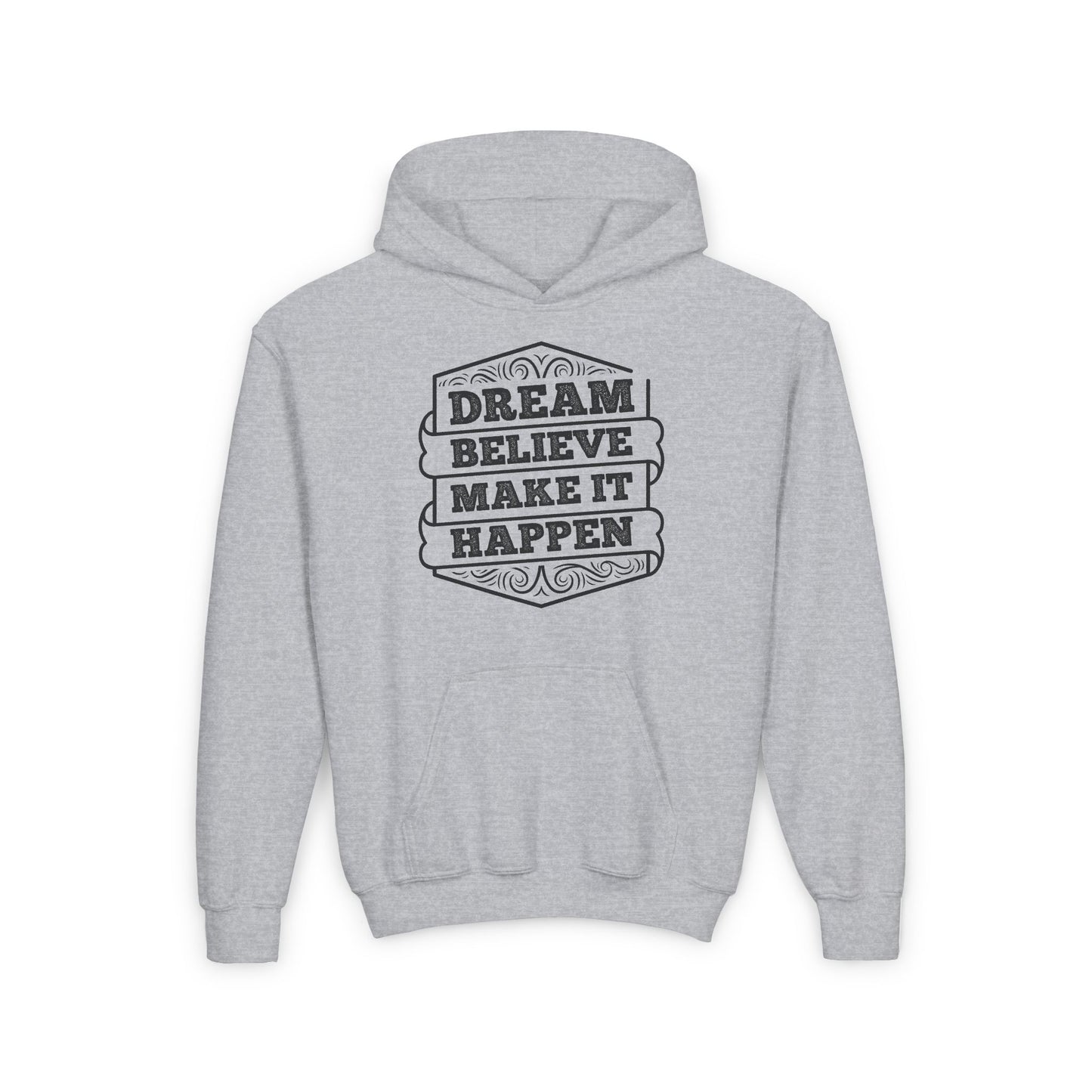 Dream Believe Make It Happen Youth Heavy Blend Hooded Sweatshirt