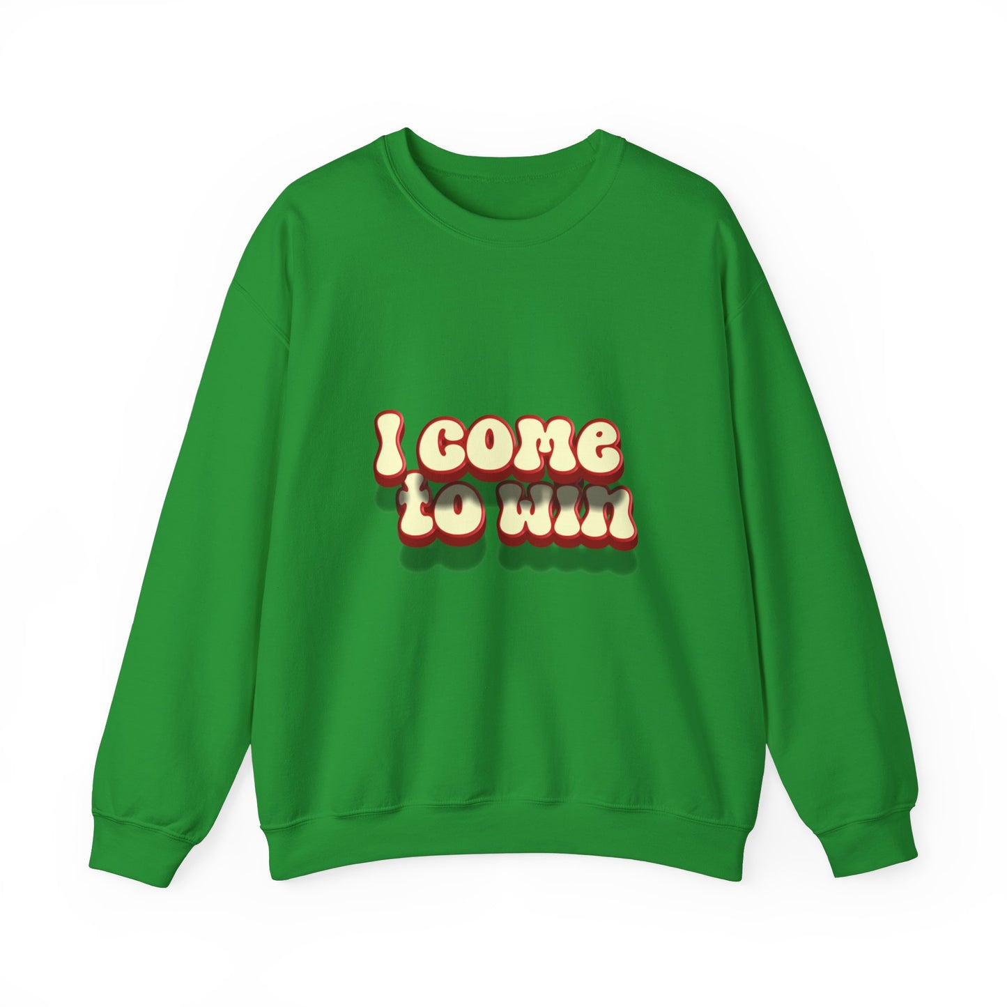 I Come To Win Unisex Heavy Blend™ Crewneck Sweatshirt