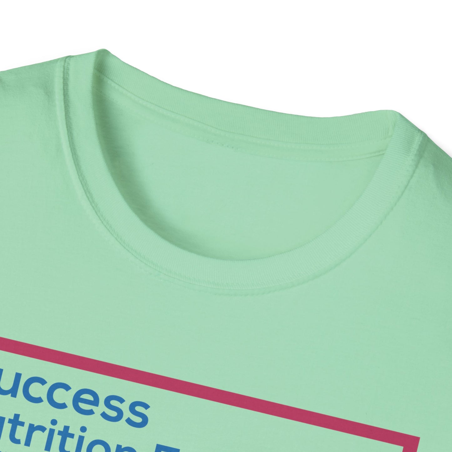 Success Nutrition Facts Unisex Softstyle T-Shirt