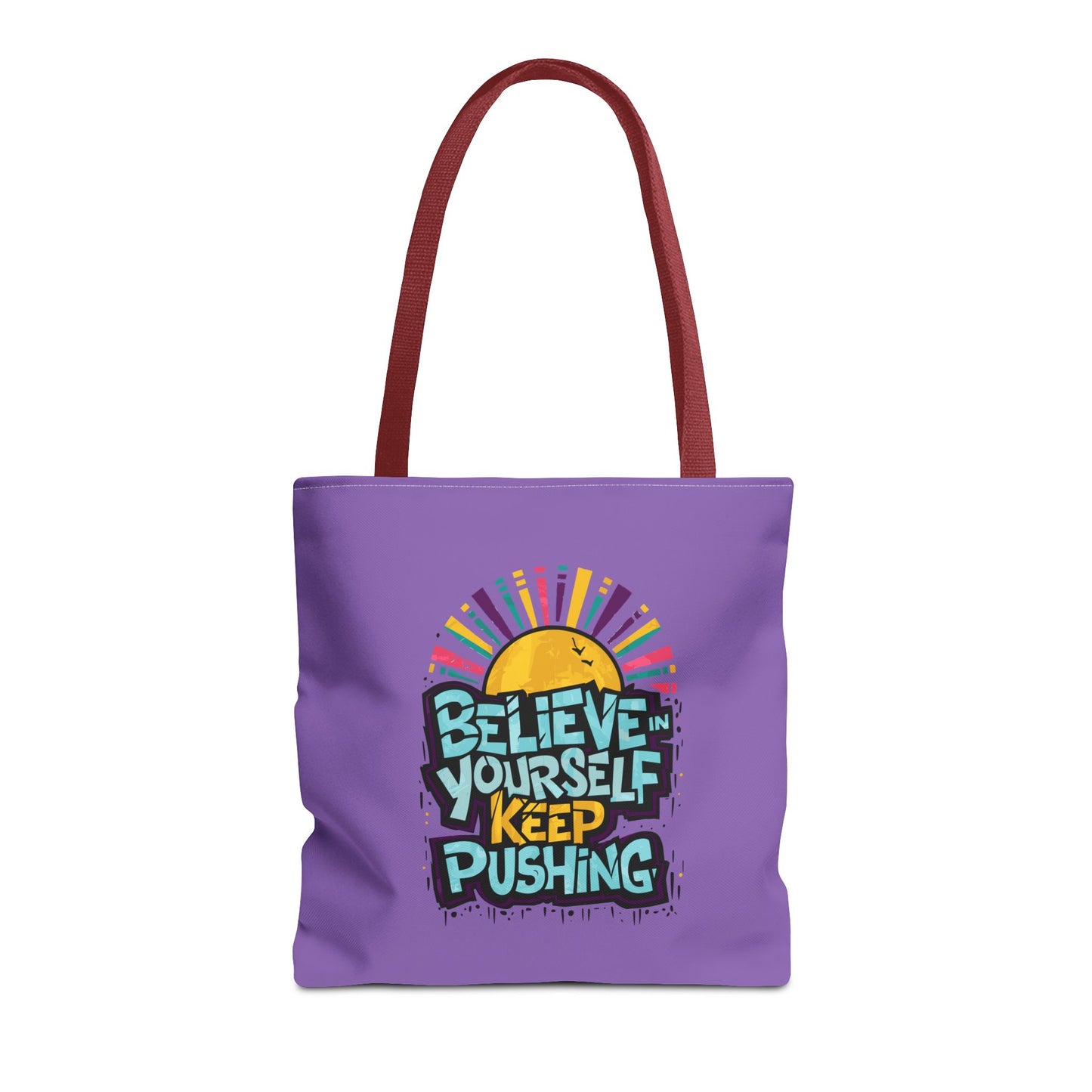 Believe In Yourself Keep Pushing Tote Bag (AOP)