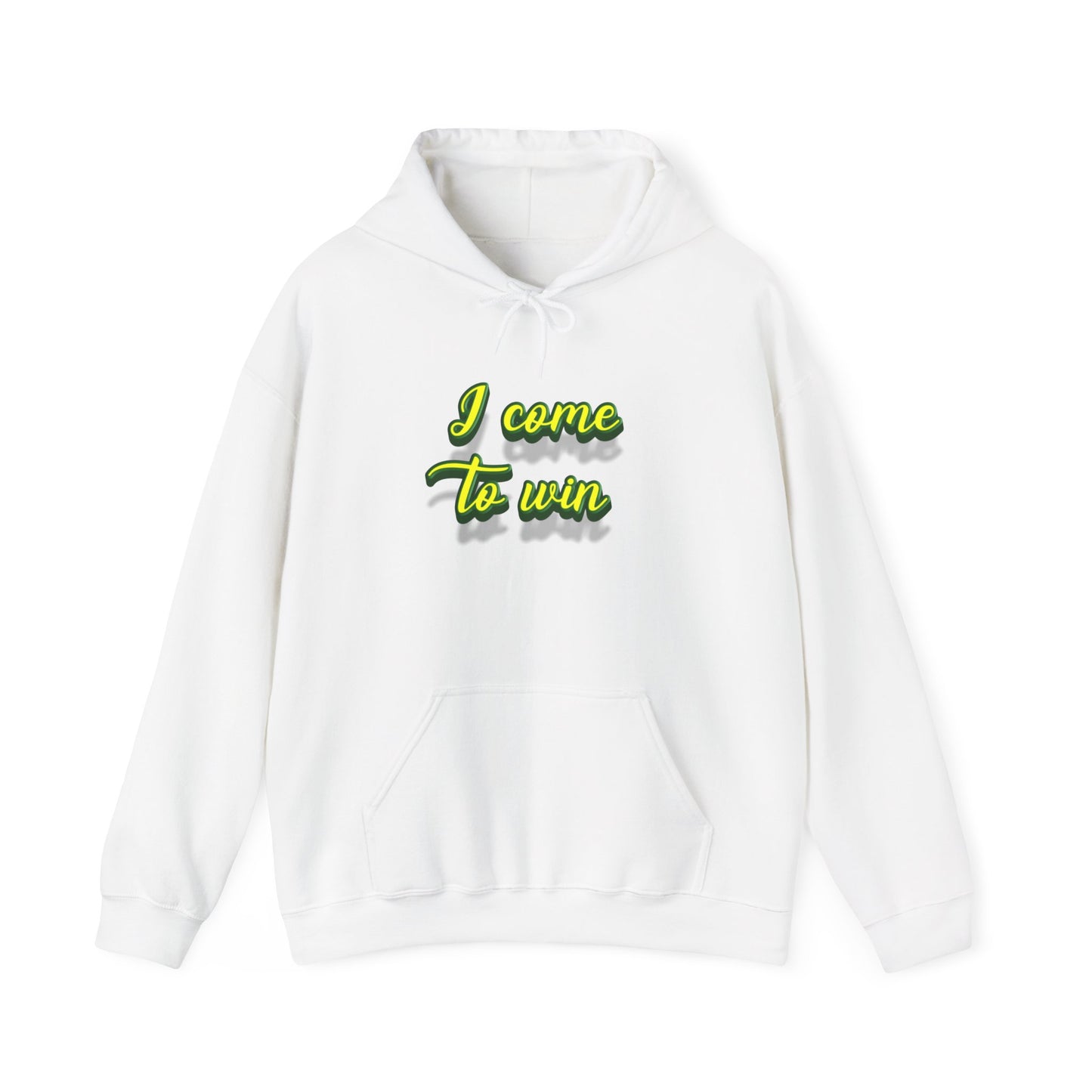 I Come To Win Unisex Heavy Blend™ Hooded Sweatshirt