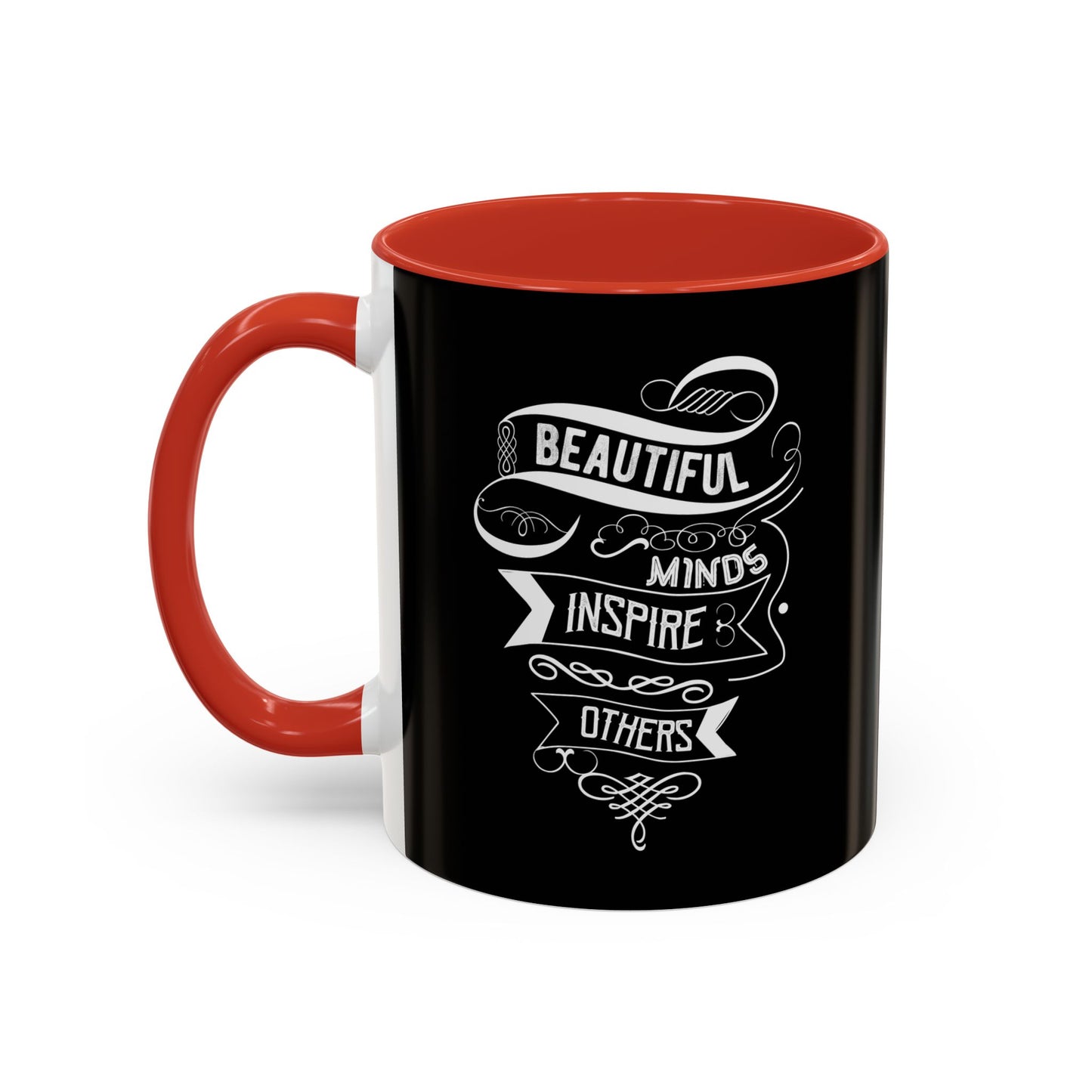 Beautiful Minds Inspire Others Accent Coffee Mug (11, 15oz)