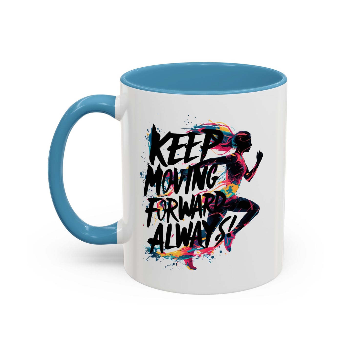 Keep Moving Forward Always Accent Coffee Mug (11, 15oz)