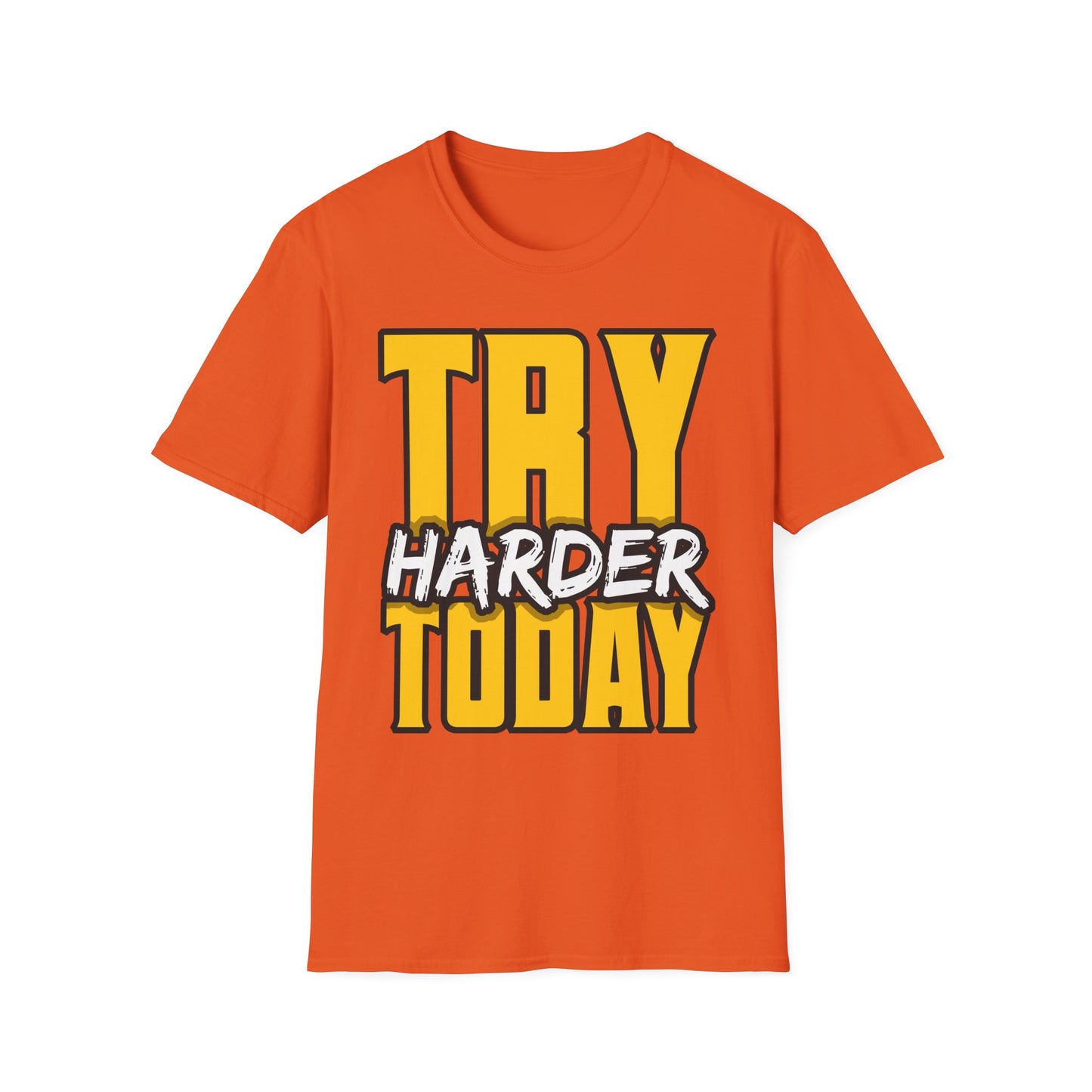 Try Harder Today Unisex Softstyle T-Shirt
